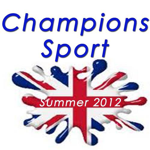 Постер альбома Champions Sport Music Summer 2012