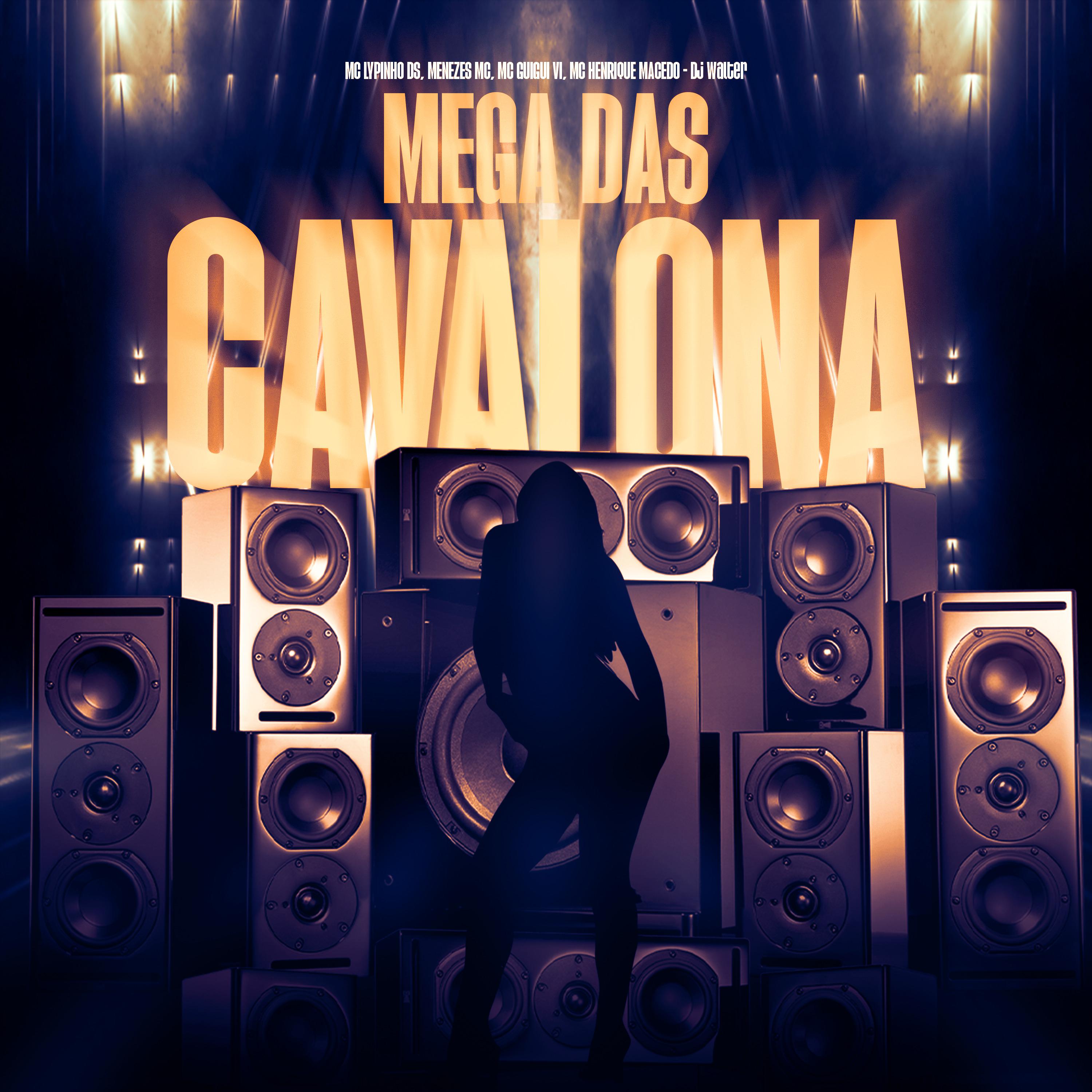 Постер альбома Mega das Cavalona