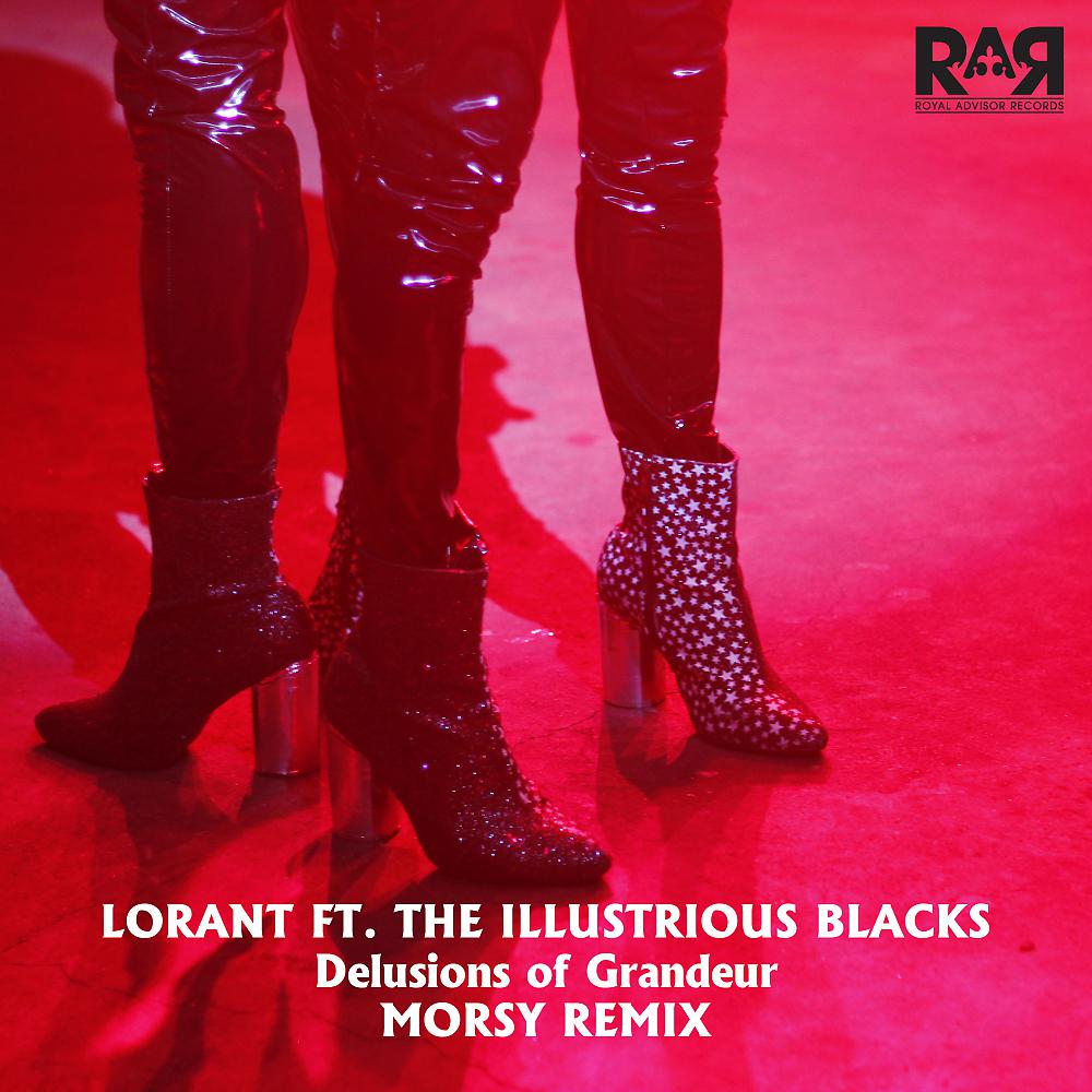 Постер альбома Delusions of Grandeur (Morsy's RAR10 Remix)