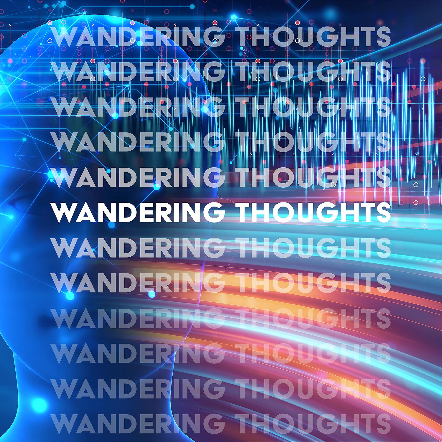 Постер альбома Wandering Thoughts: Delta Waves Meditation