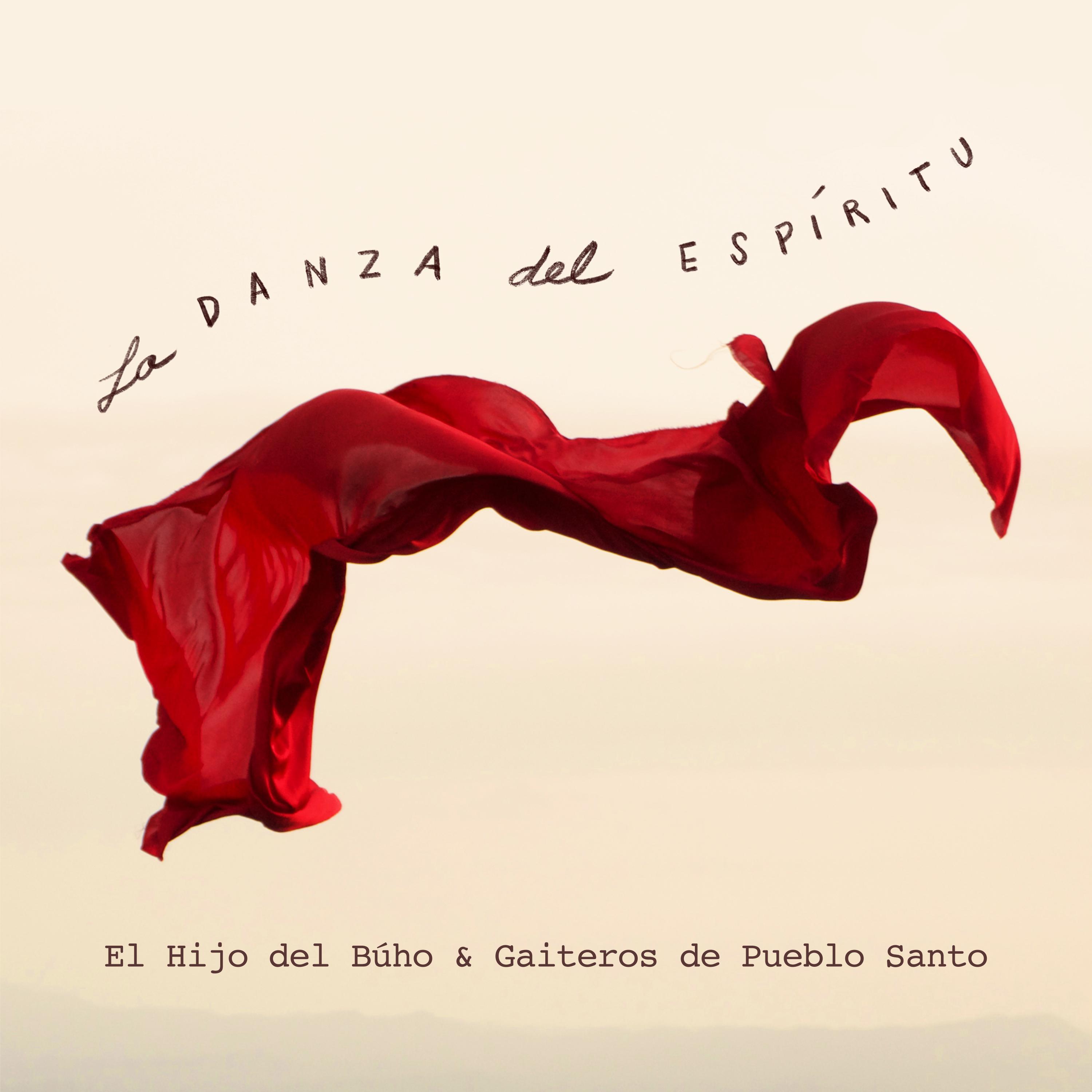 Постер альбома La Danza del Espíritu