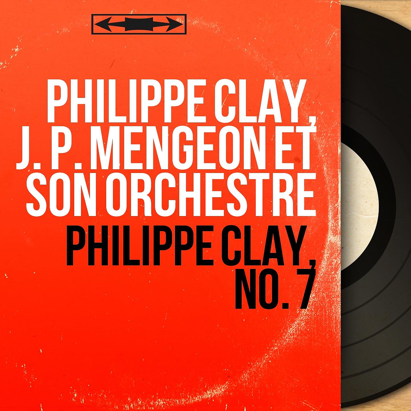 Постер альбома Philippe Clay, no. 7