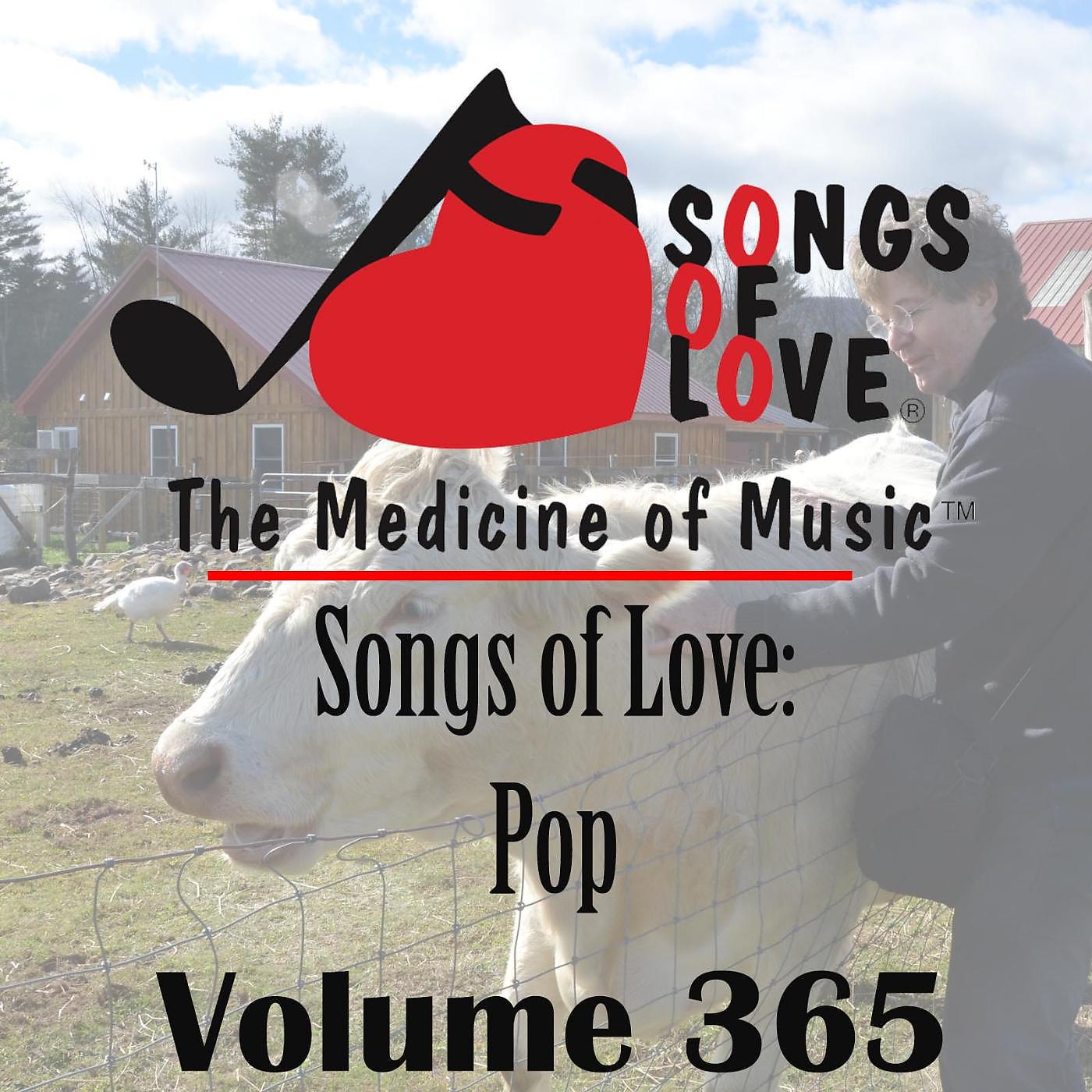 Постер альбома Songs of Love: Pop, Vol. 365