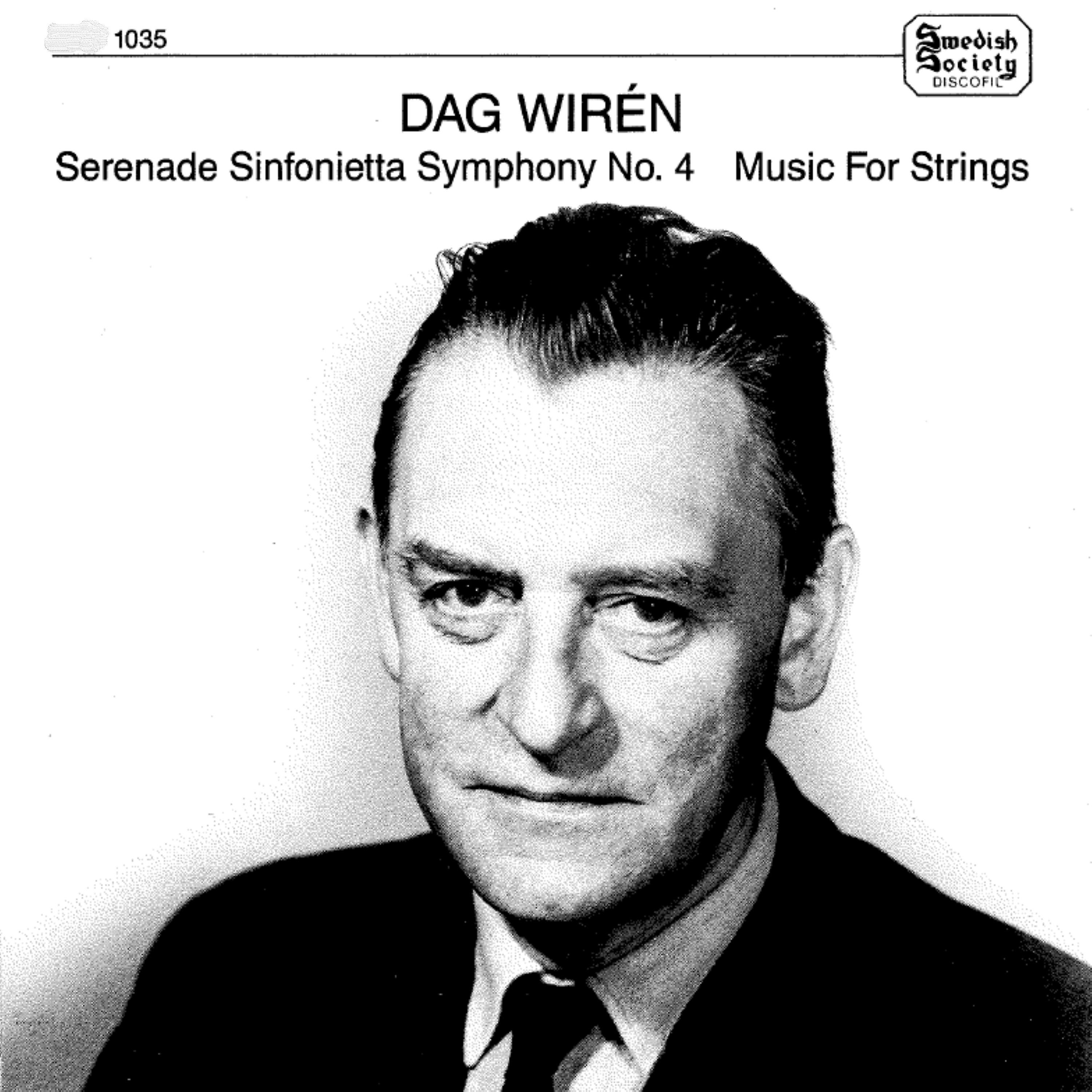 Постер альбома Wirén: Serenade - Sinfonietta - Symphony No. 4 - Music for Strings