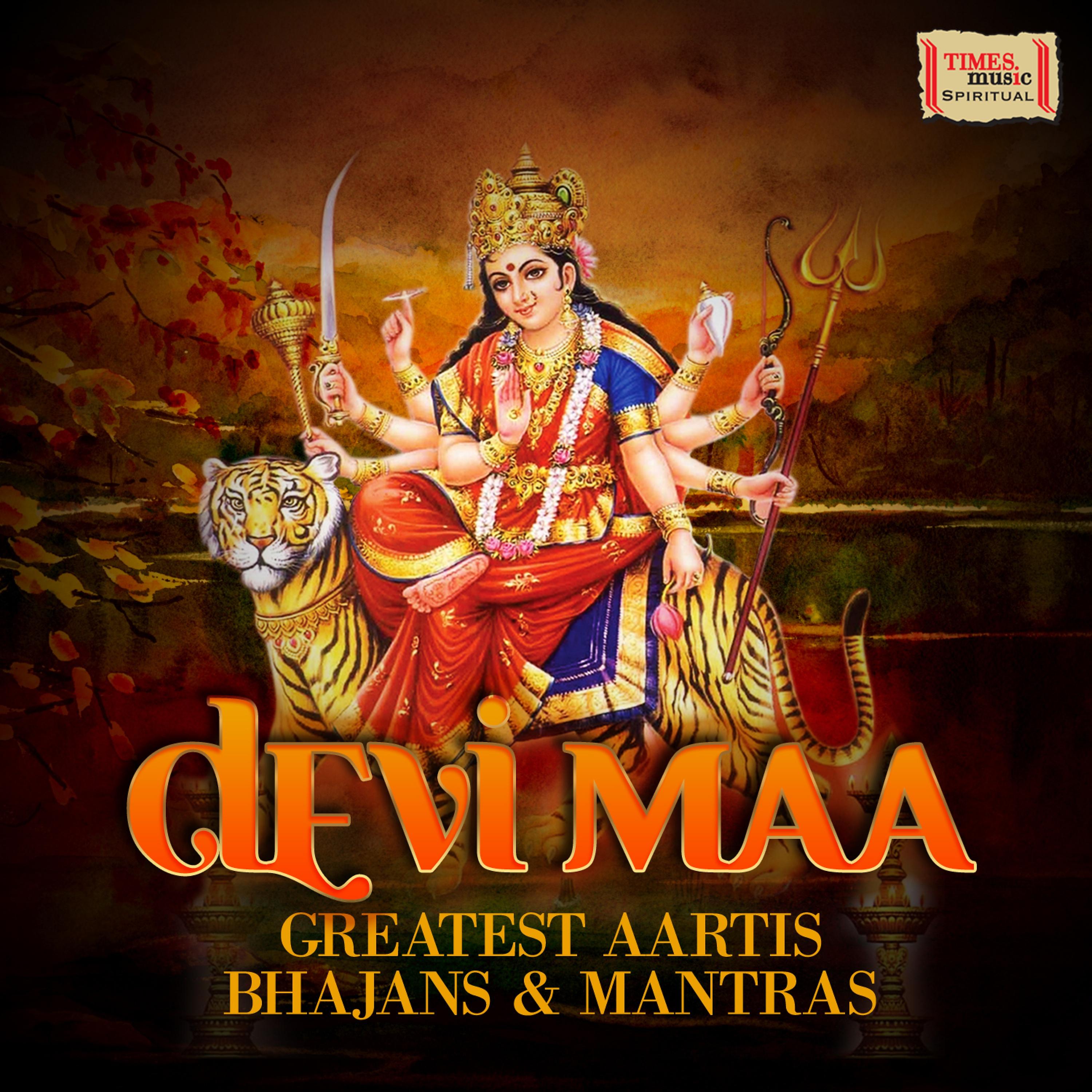 Постер альбома Devi Maa - Greatest Aartis Bhajans & Mantras
