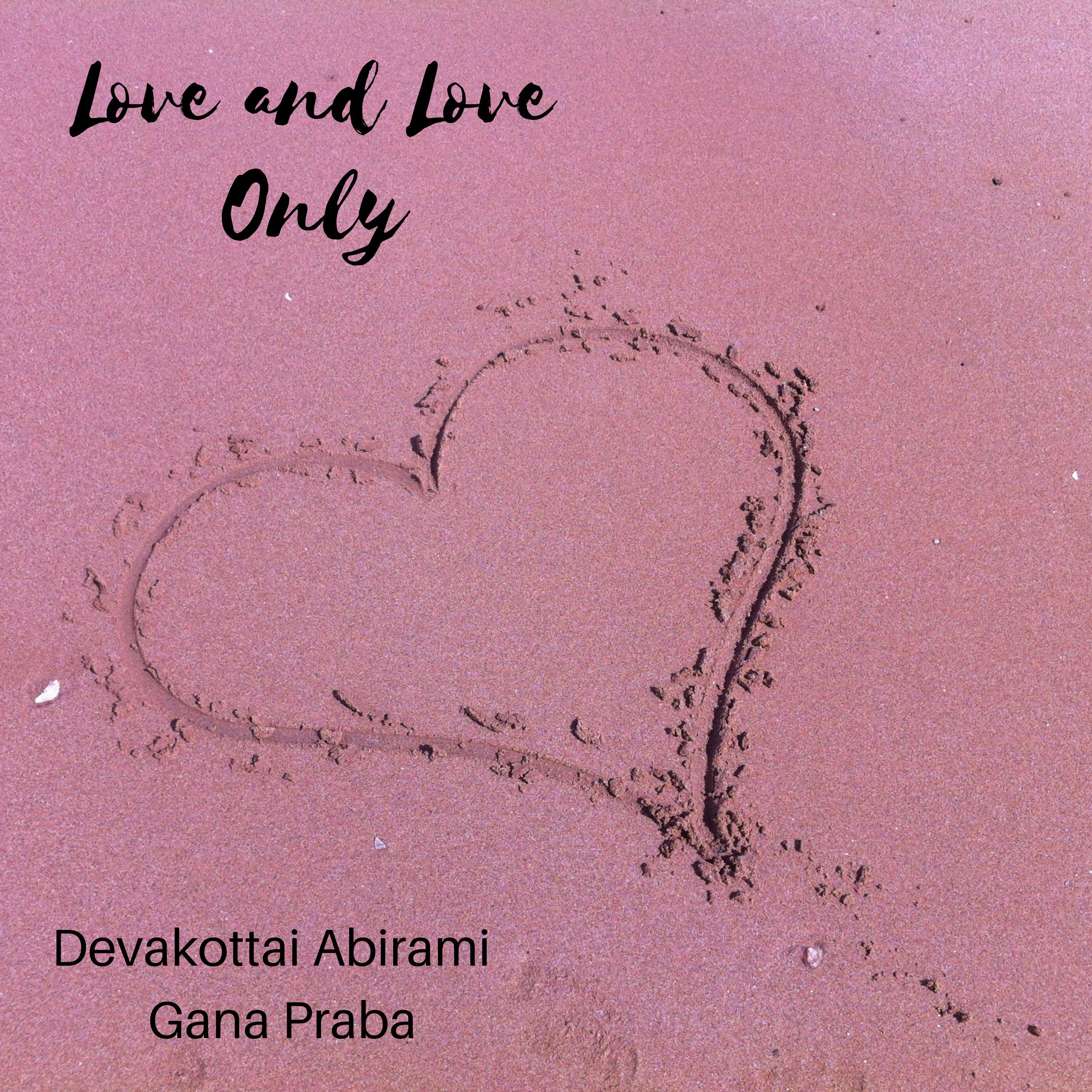 Постер альбома Love and Love Only
