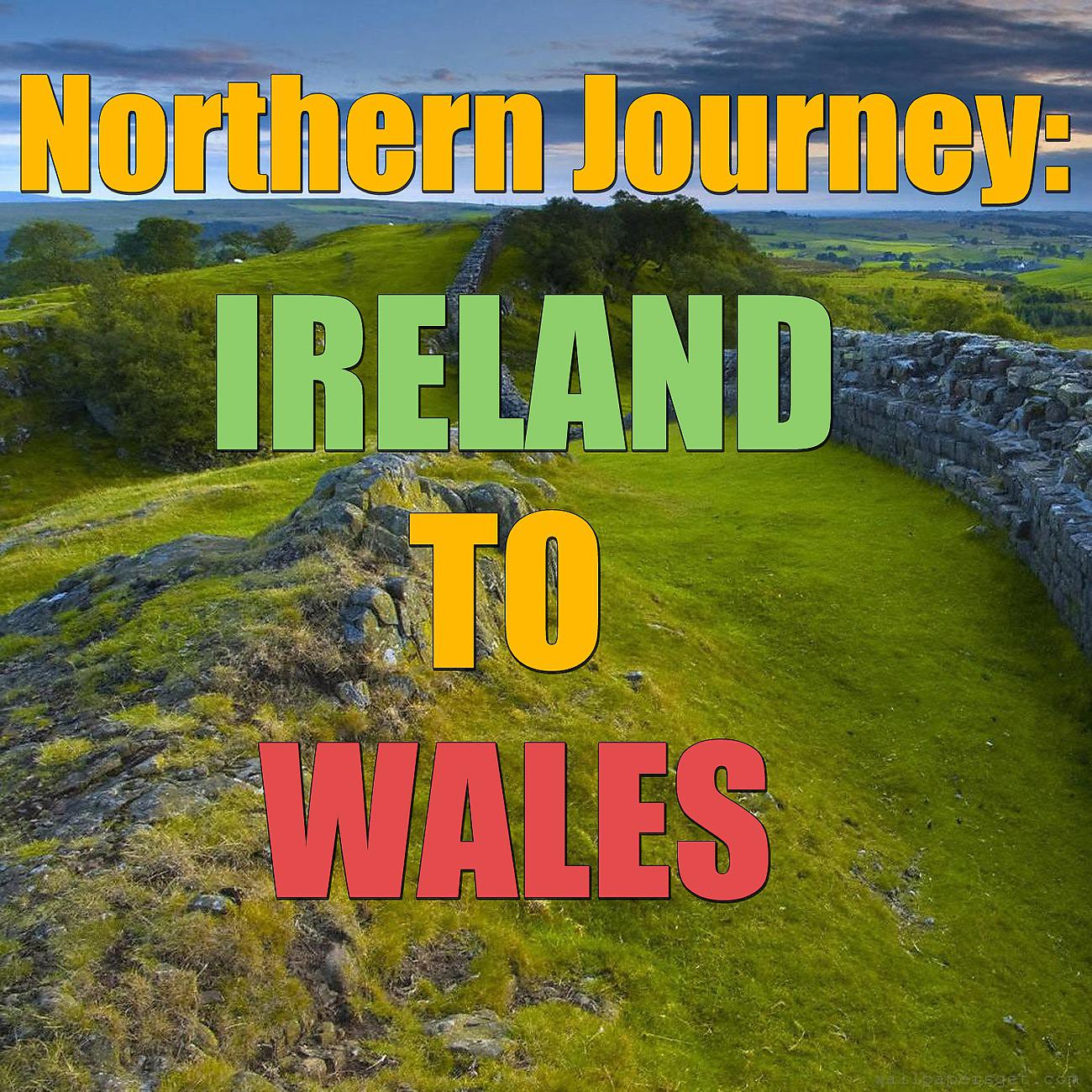 Постер альбома Northern Journey: Ireland To Wales, Vol.2
