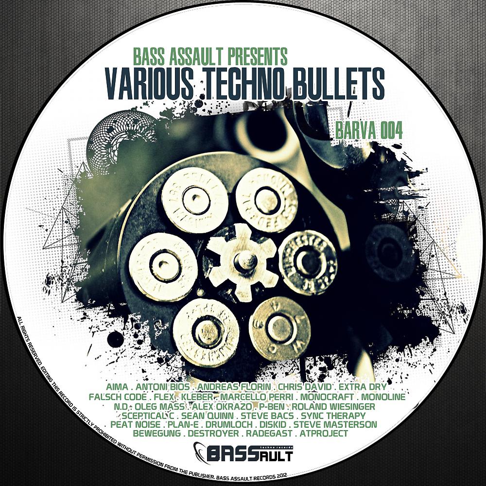 Постер альбома Bass Assault Various Techno Bullets