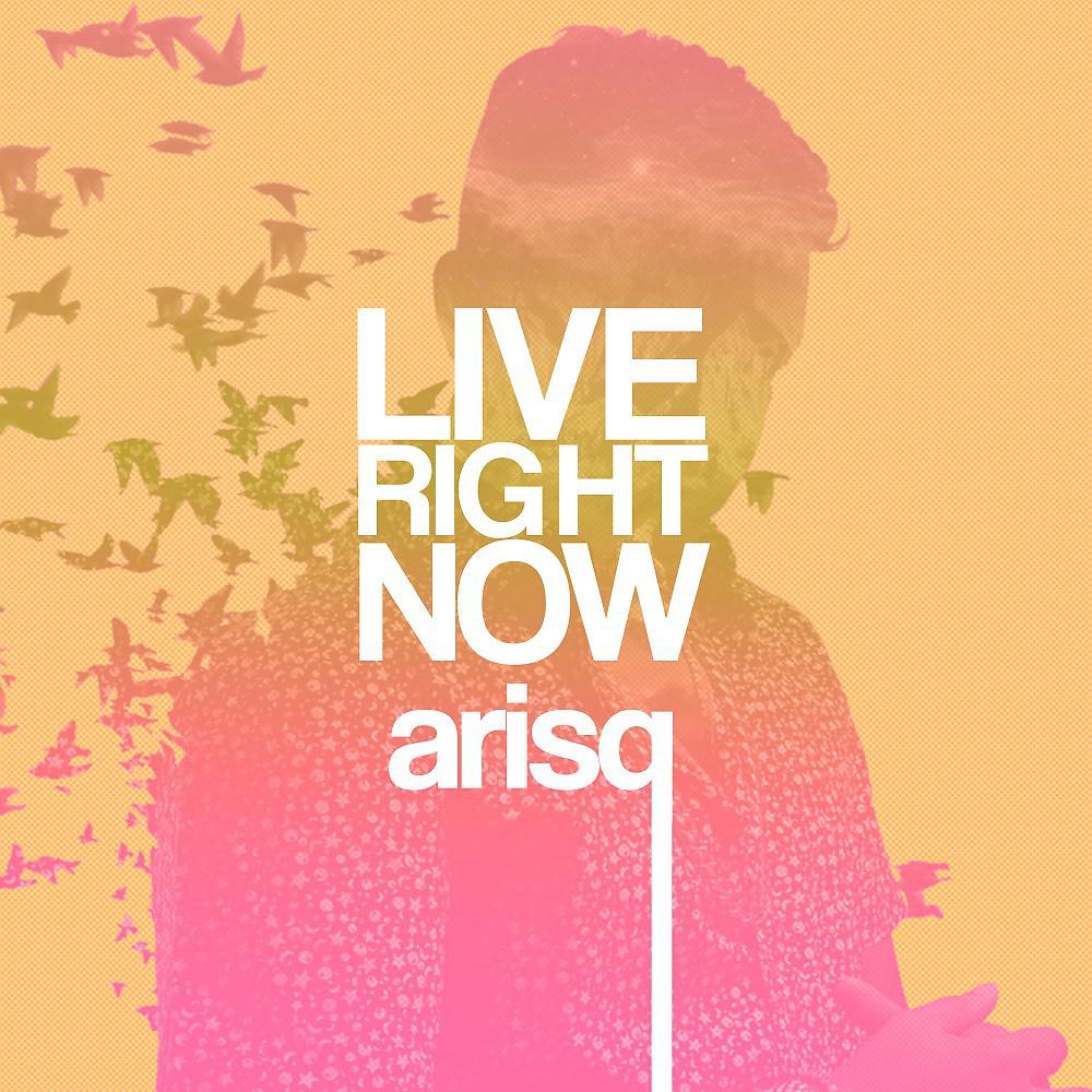 Постер альбома Live Right Now