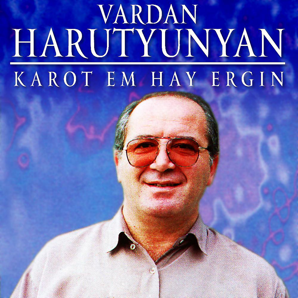 Постер альбома Karot em Hay Ergin