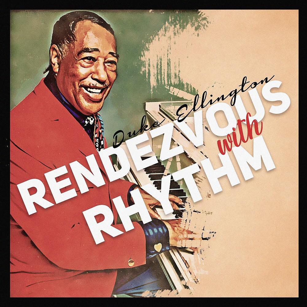 Постер альбома Rendezvous with Rhythm