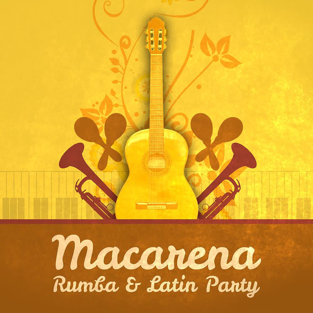 Постер альбома Macarena Rumba And Latin Party