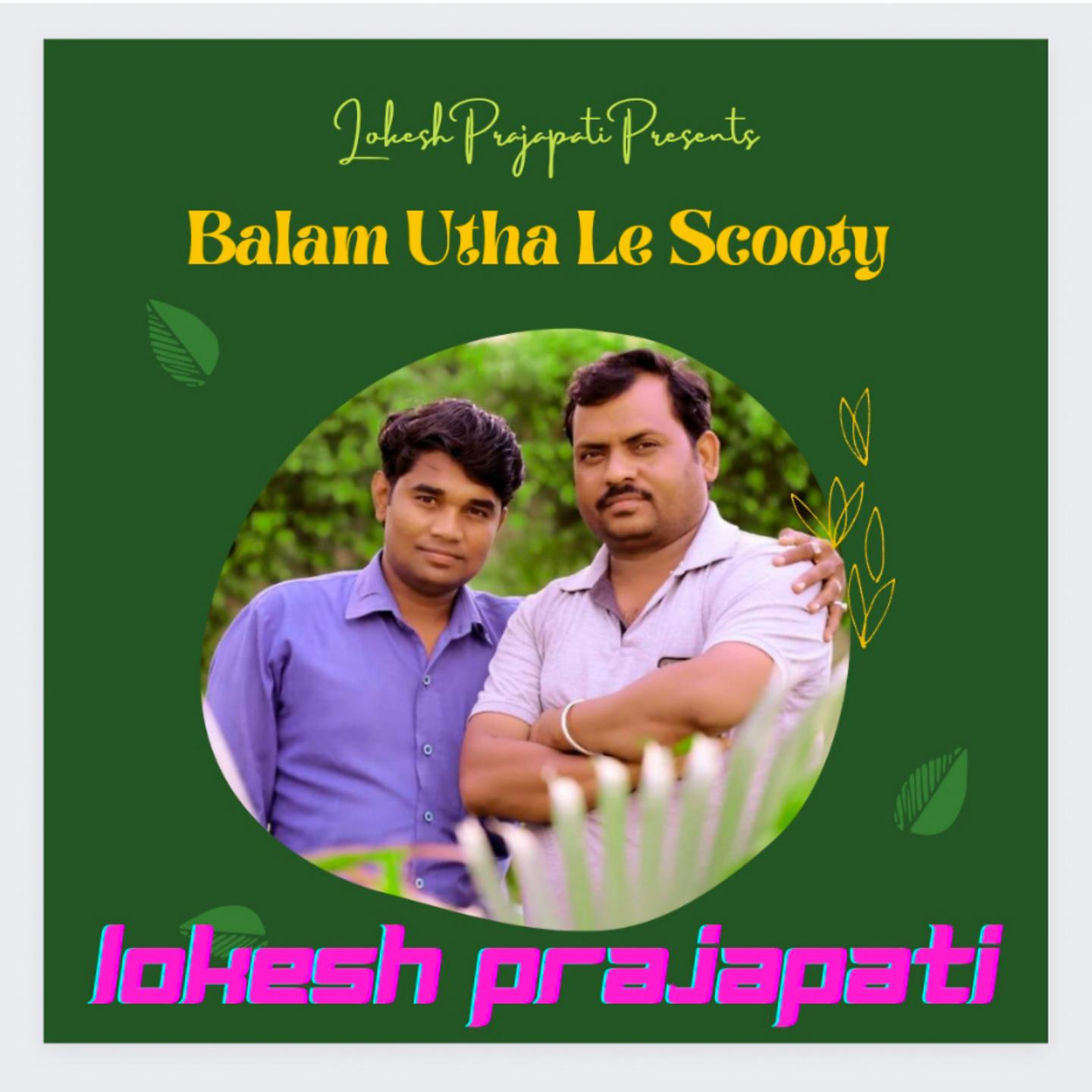 Постер альбома Balam Utha Le Scooty