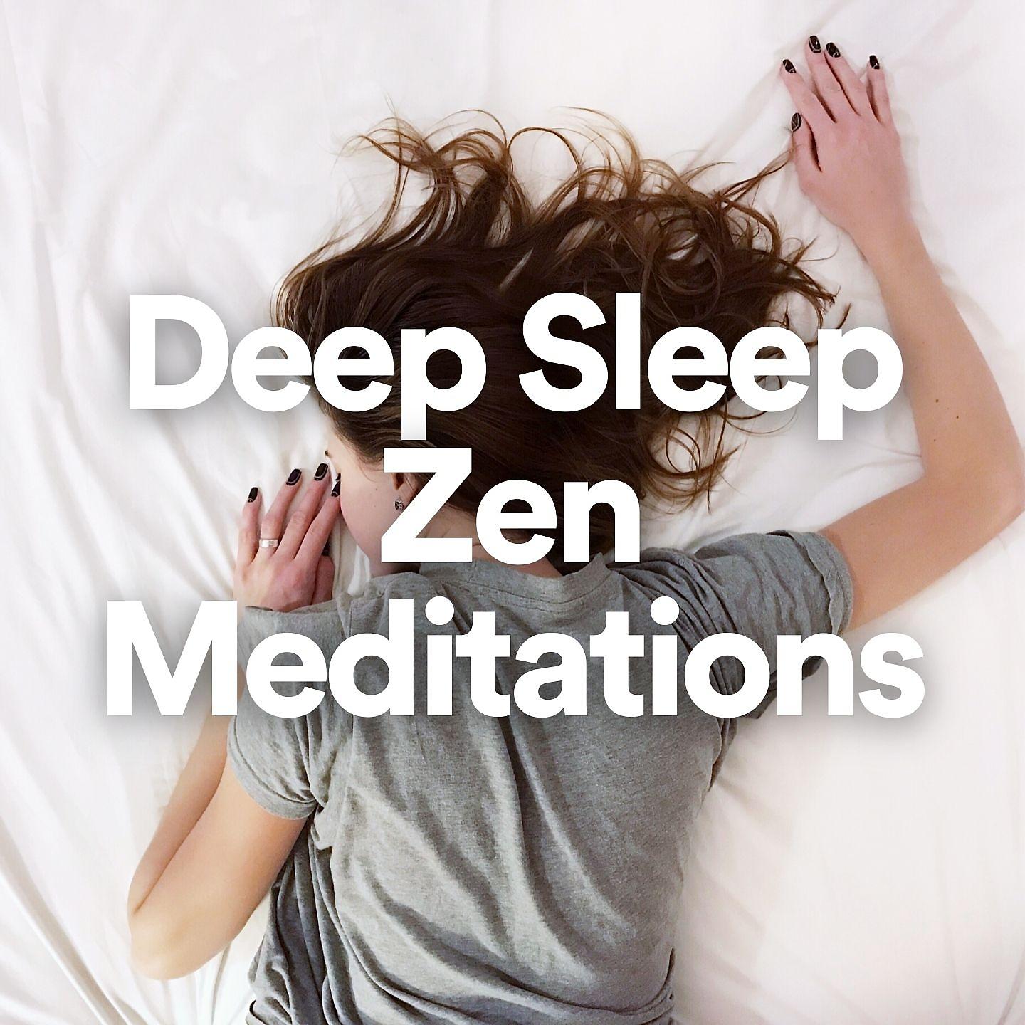 Постер альбома Deep Sleep Zen Meditations