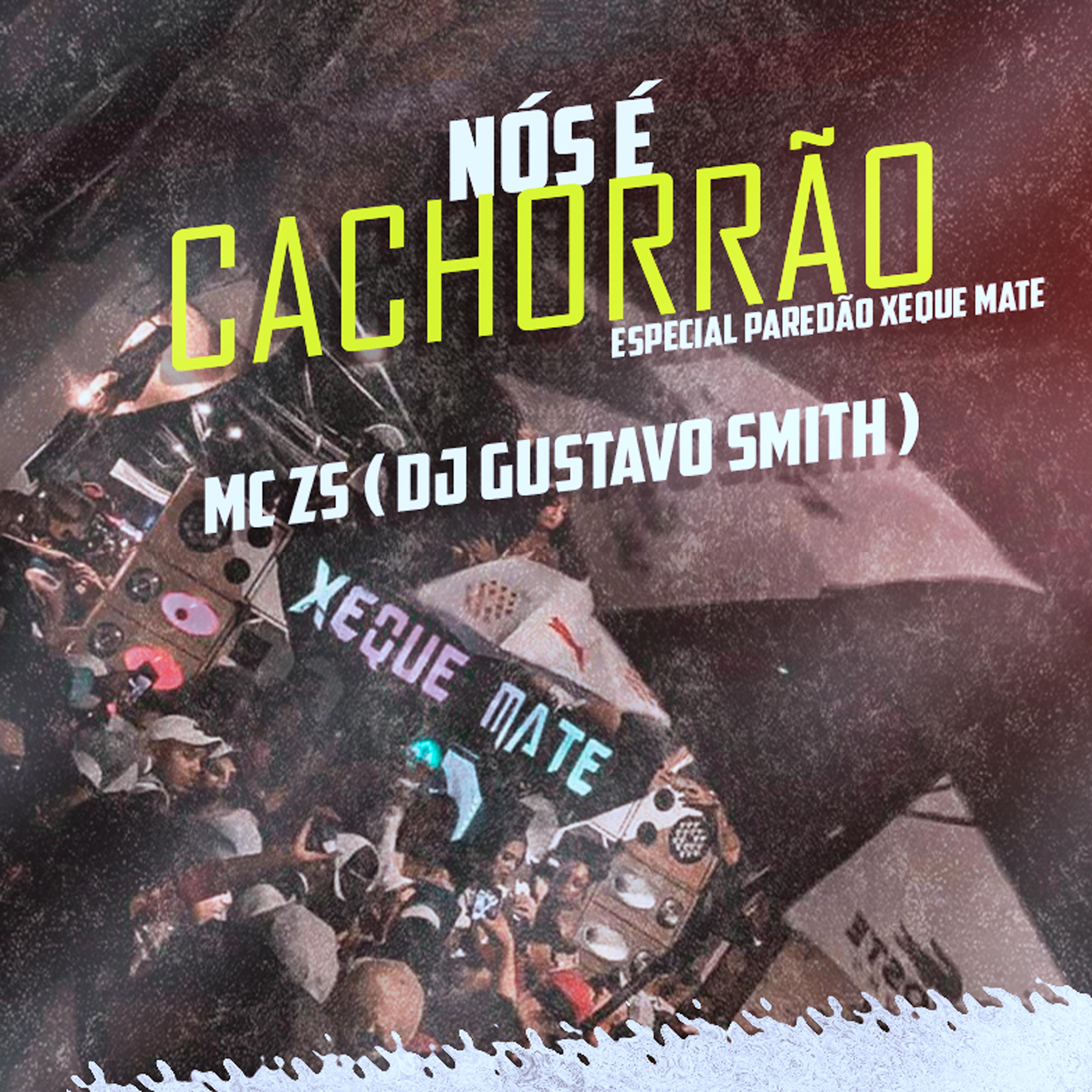 Постер альбома Nós É Cachorrão Especial Paredão Xeque Mate