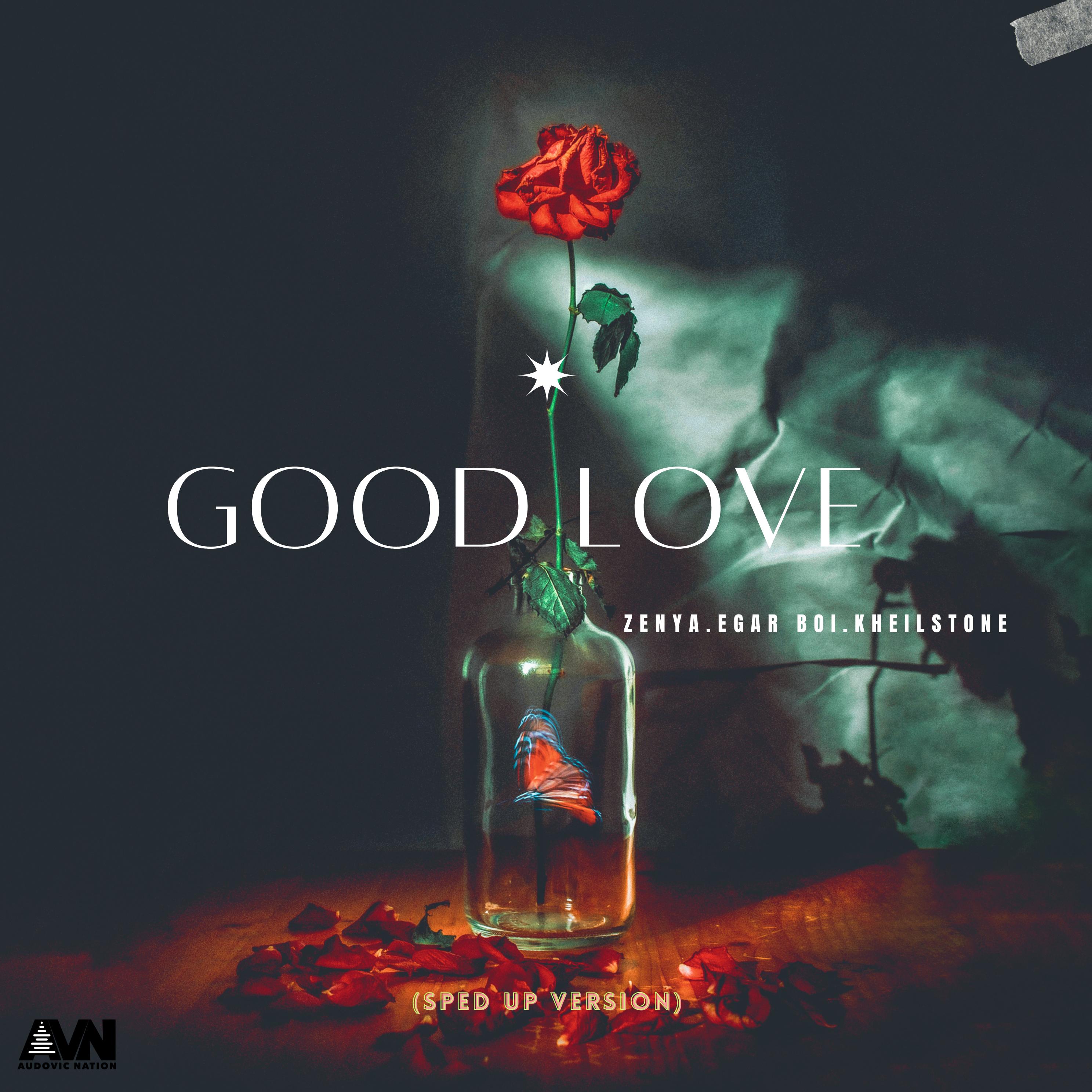 Постер альбома Good Love (Sped Up Version)