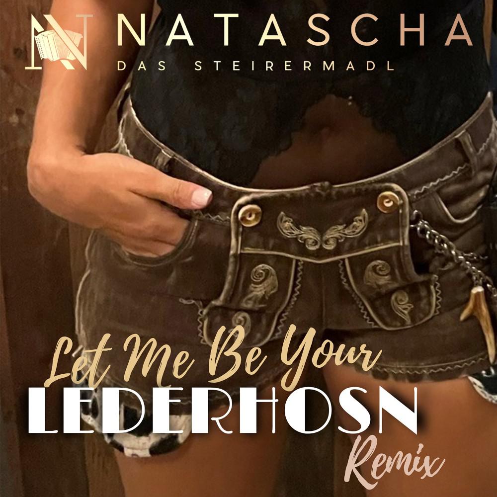 Постер альбома Let Me Be Your Lederhosn (Remix)