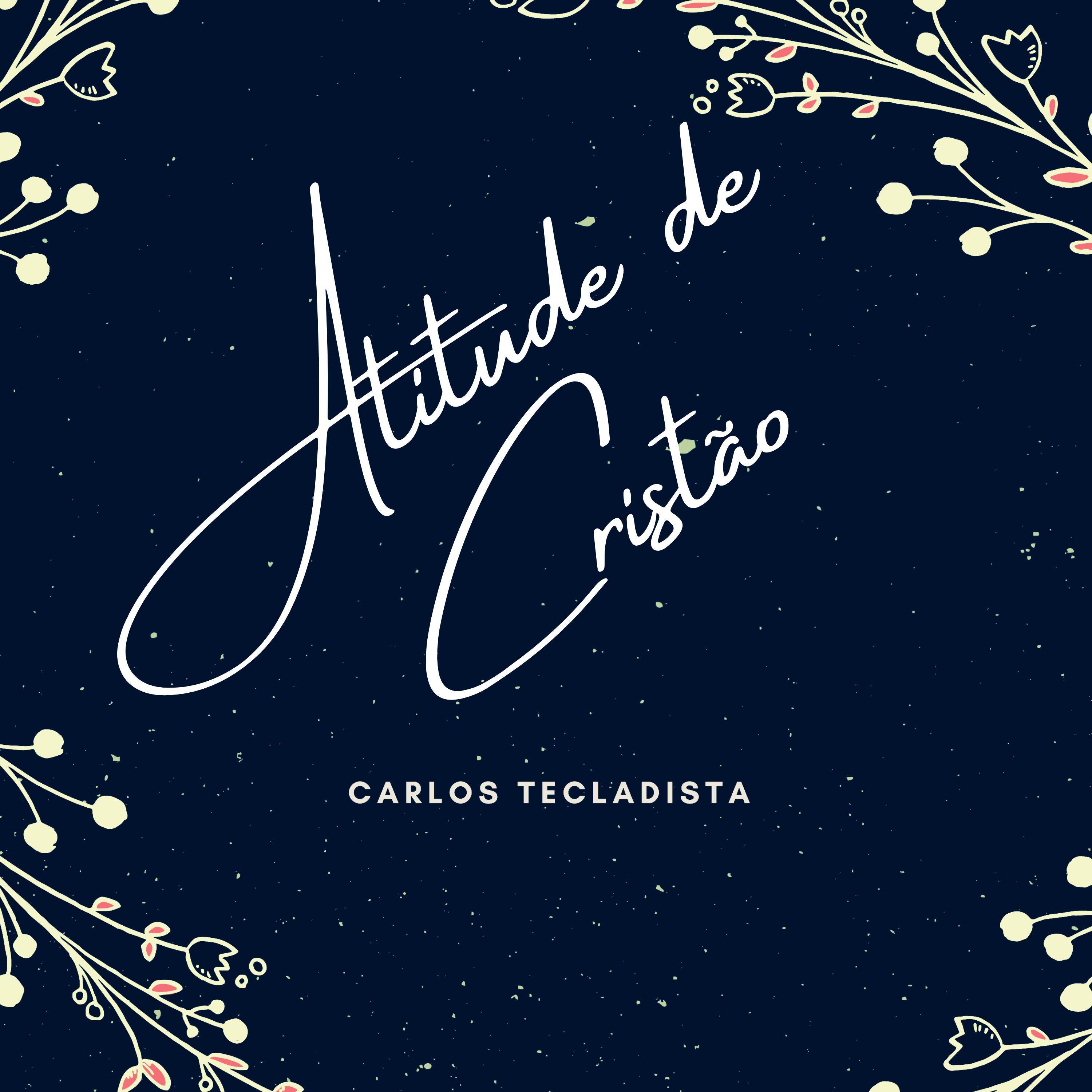 Постер альбома Atitude de Cristão