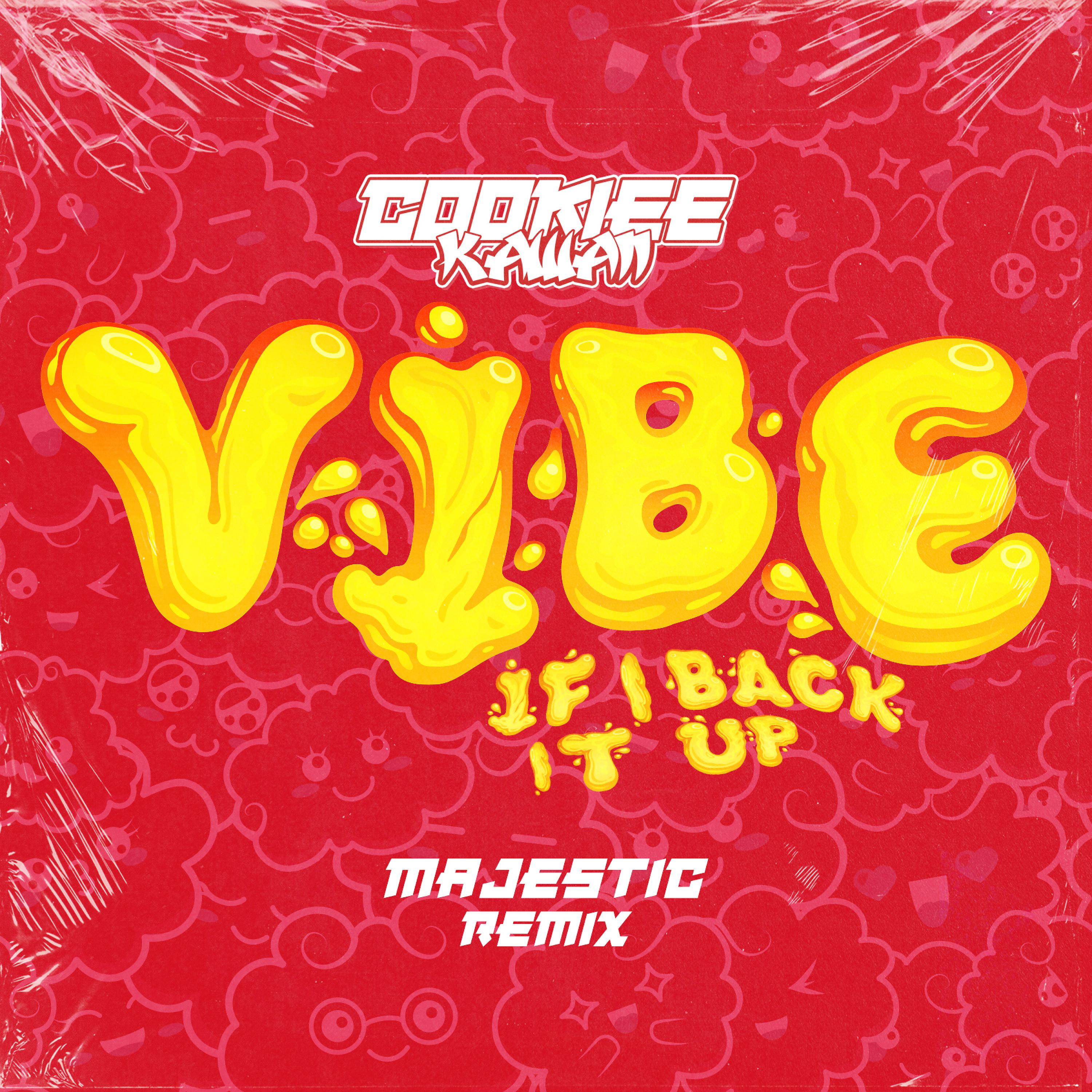 Постер альбома Vibe (If I Back It Up) [Majestic Remix]
