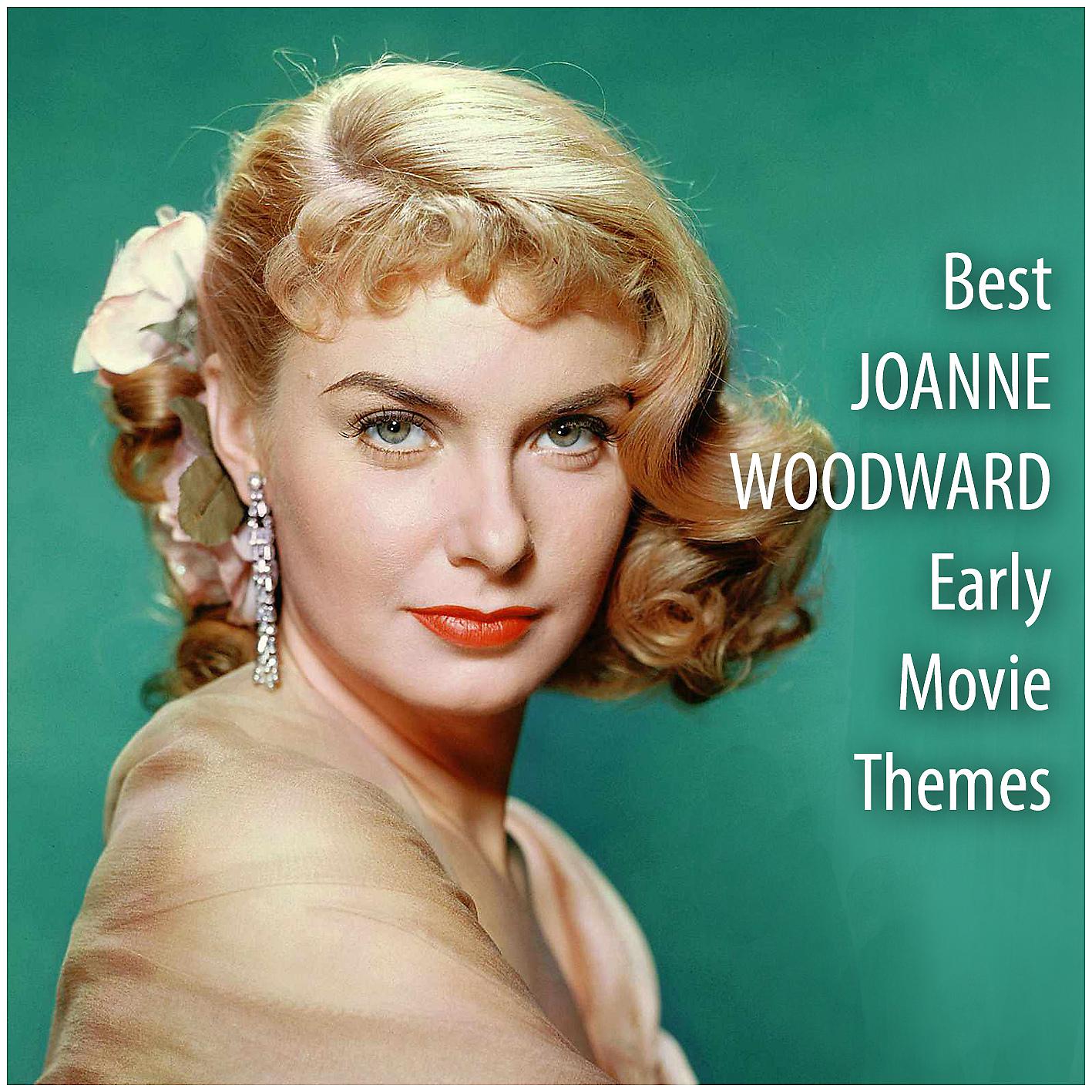 Постер альбома Best JOANNE WOODWARD Early Movie Themes