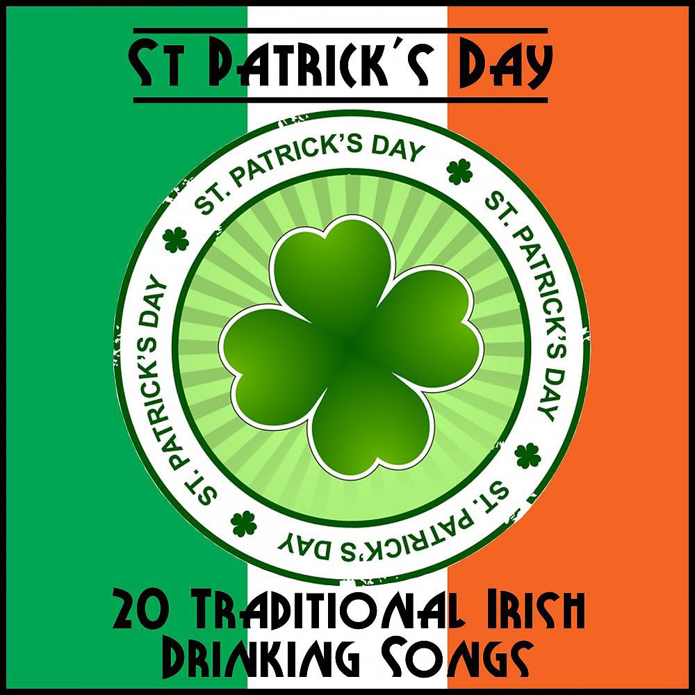 Постер альбома St Patrick's Day: 20 Traditional Irish Drinking Favourites