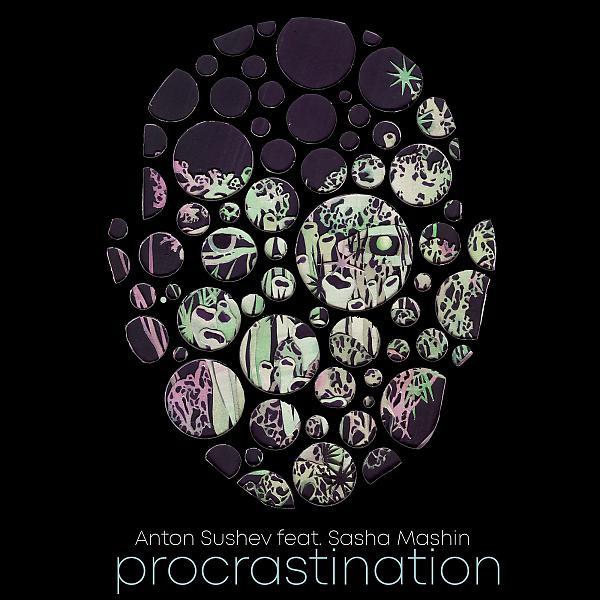 Постер альбома Procrastination