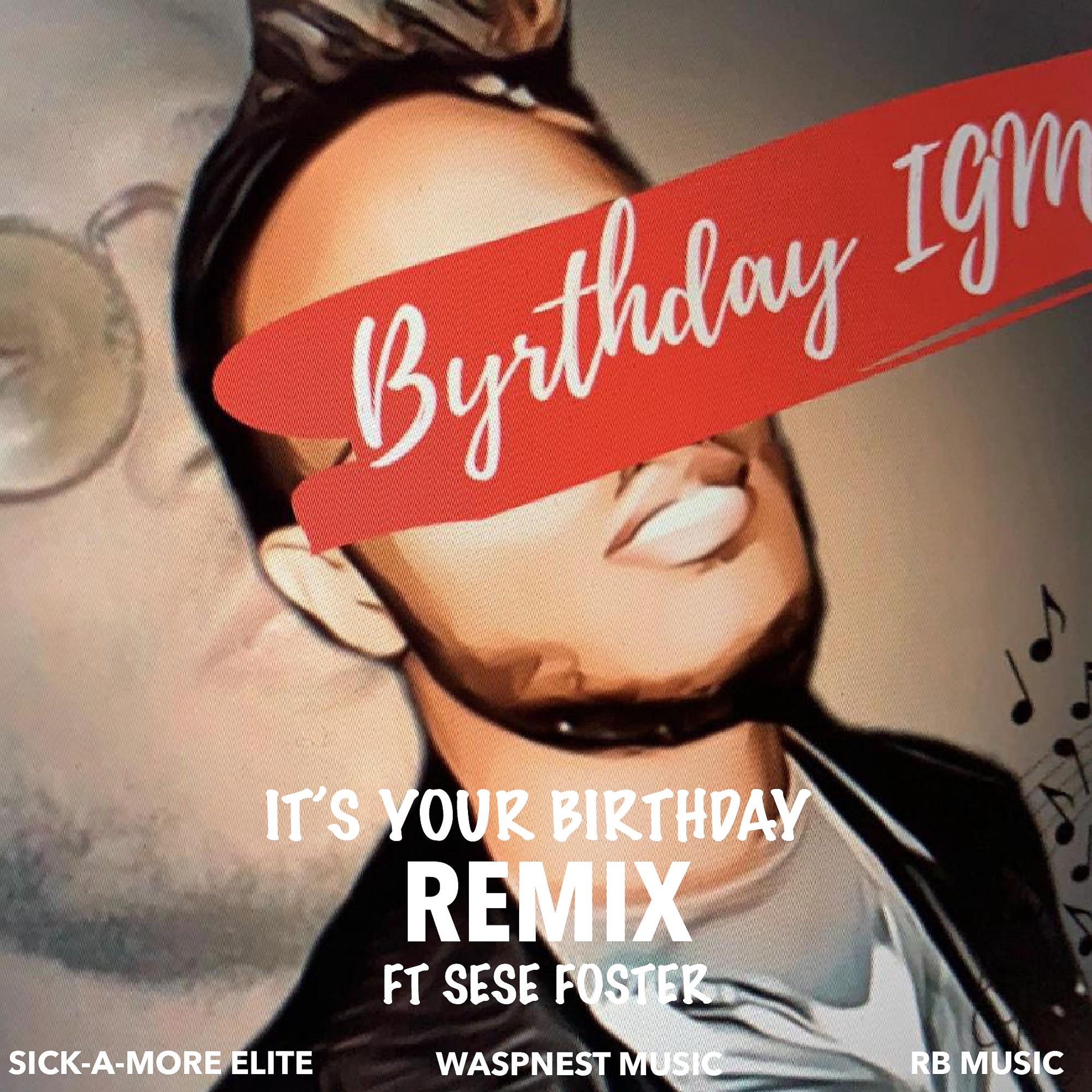 Постер альбома It's Your Birthday (Remix)