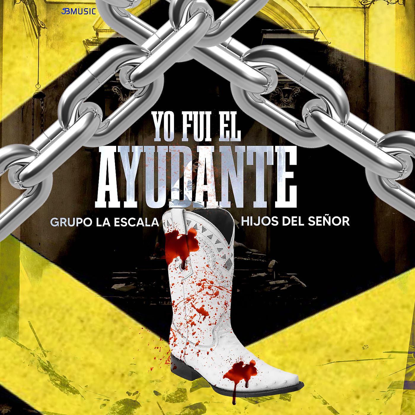 Постер альбома Yo Fui El Ayudante