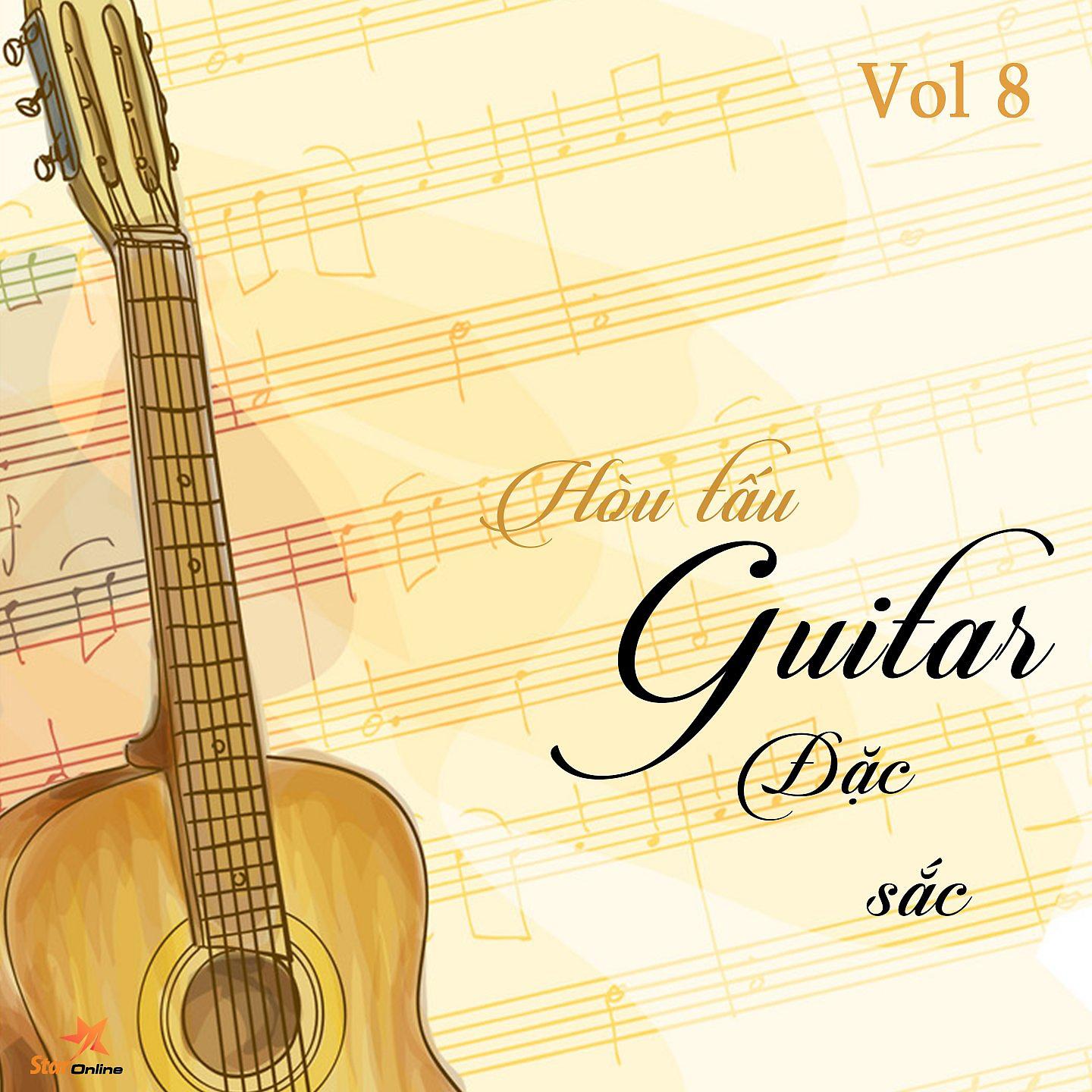 Постер альбома Hòa Tấu Guitar Đặc Sắc, Vol. 8