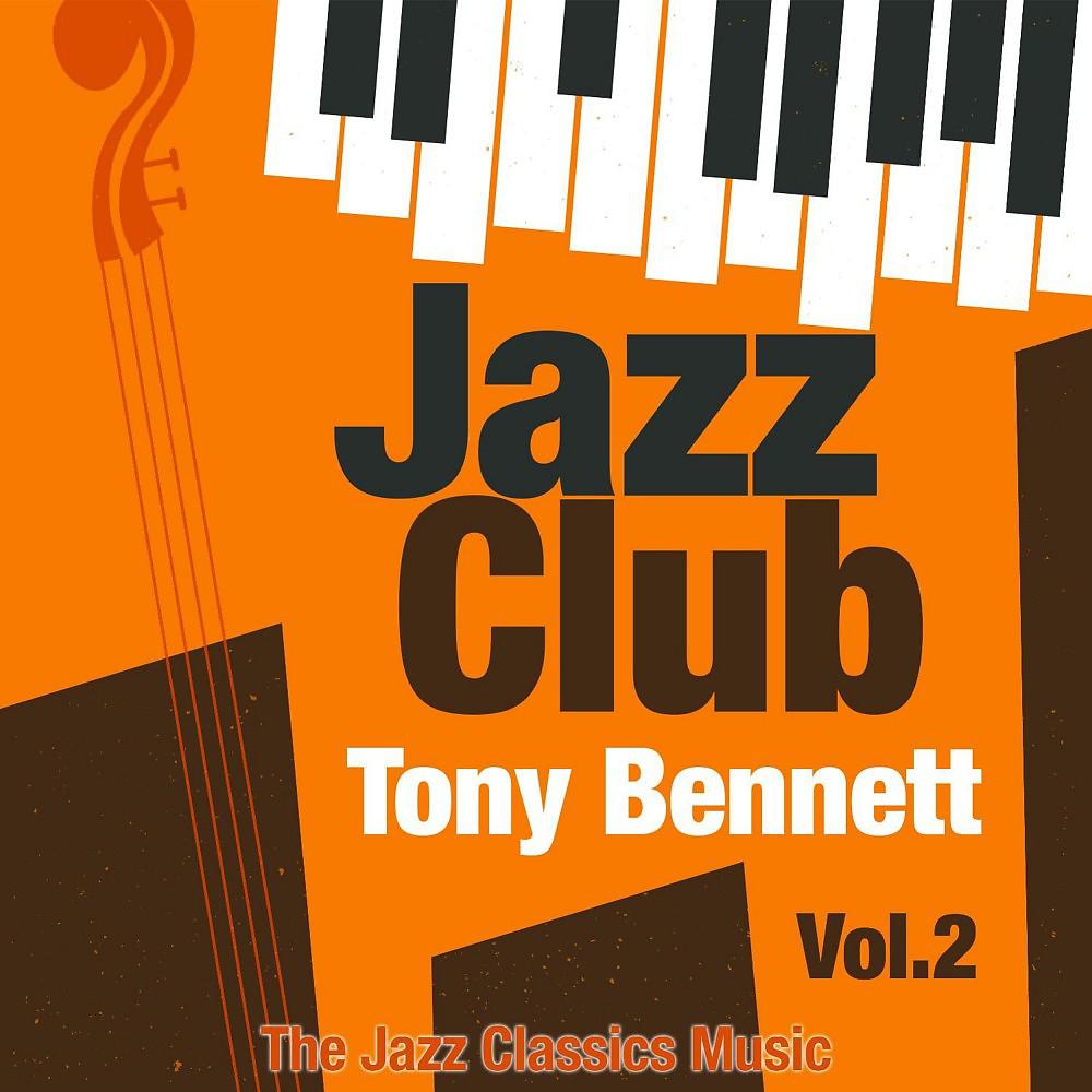 Постер альбома Jazz Club, Vol. 2 (The Jazz Classics Music)