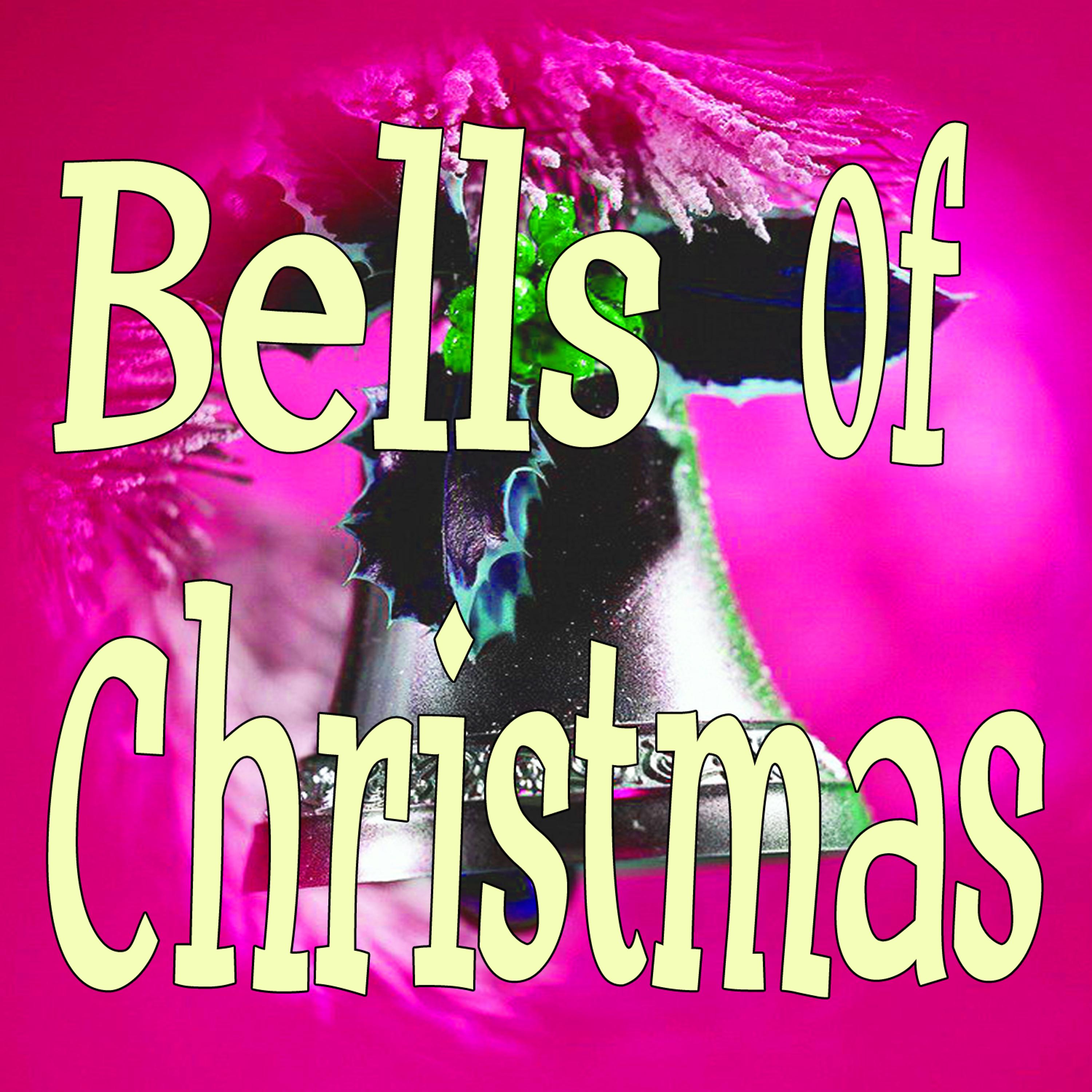 Постер альбома Bells of Christmas