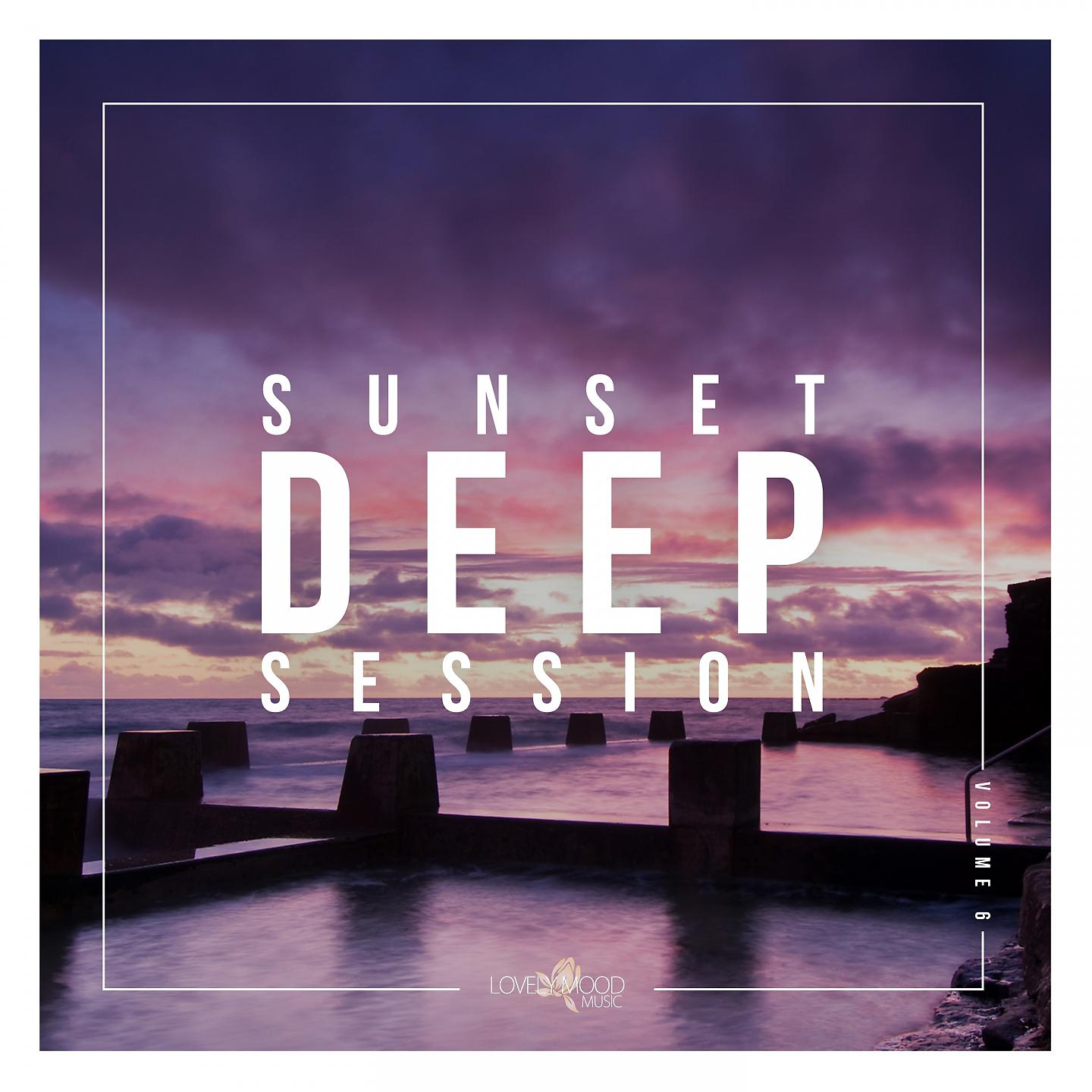 Постер альбома Sunset Deep Session, Vol. 6