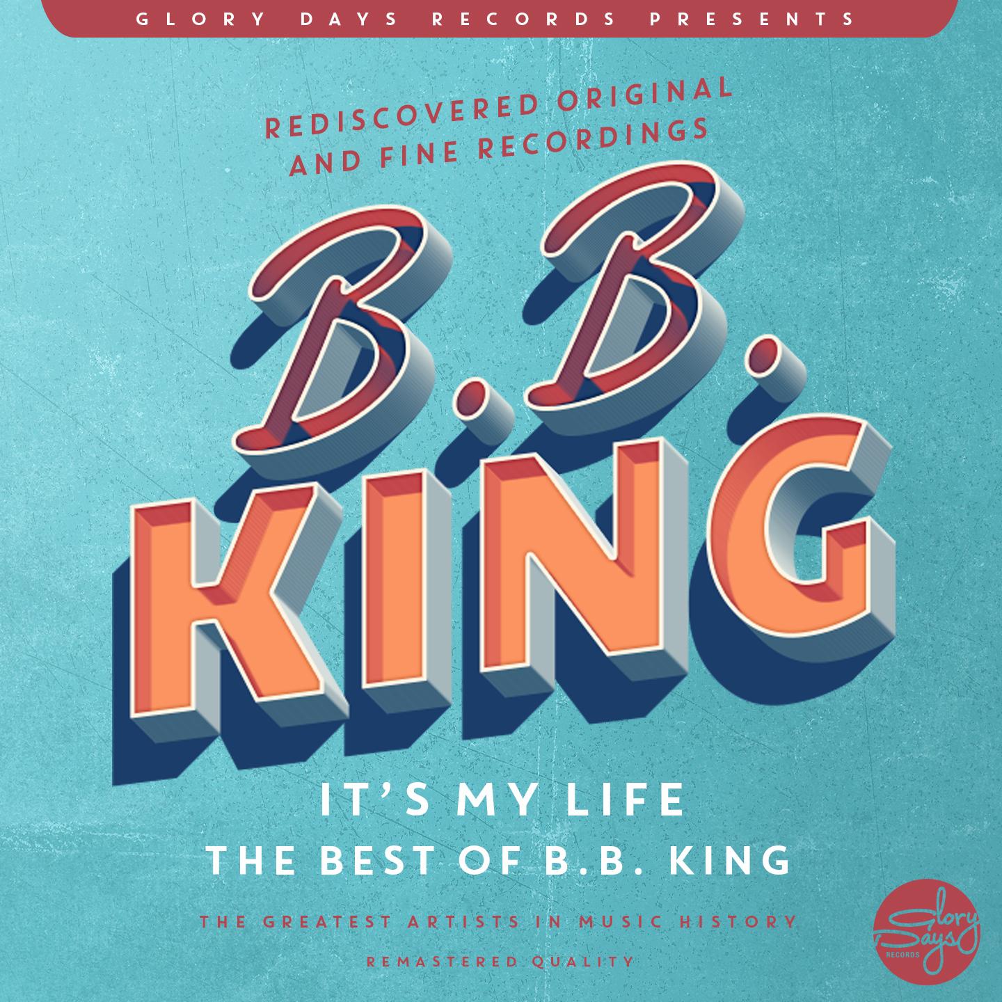 Постер альбома It's My Life (The Best of B.B.King)