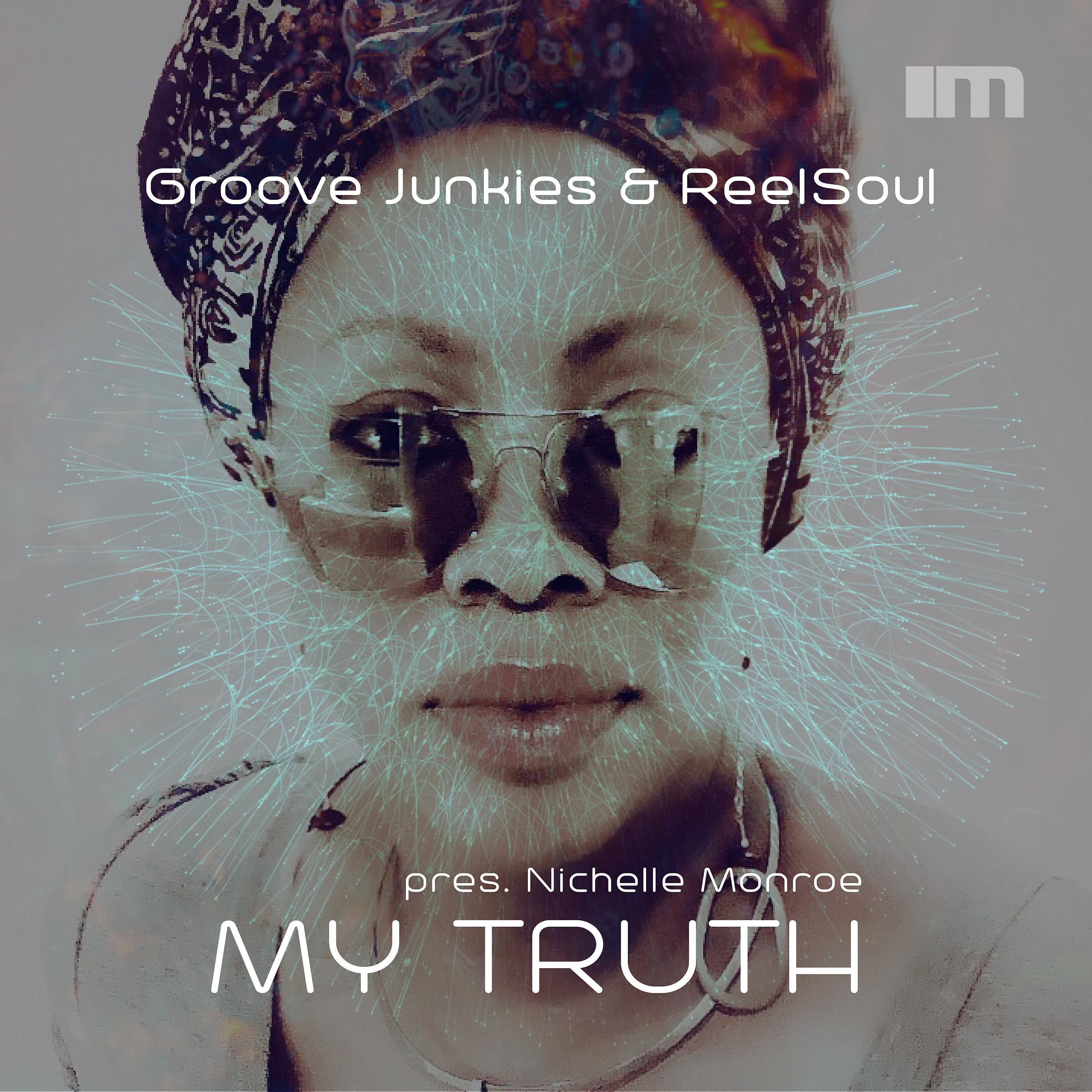 Постер альбома My Truth (Groove n' Soul Truth Mix)