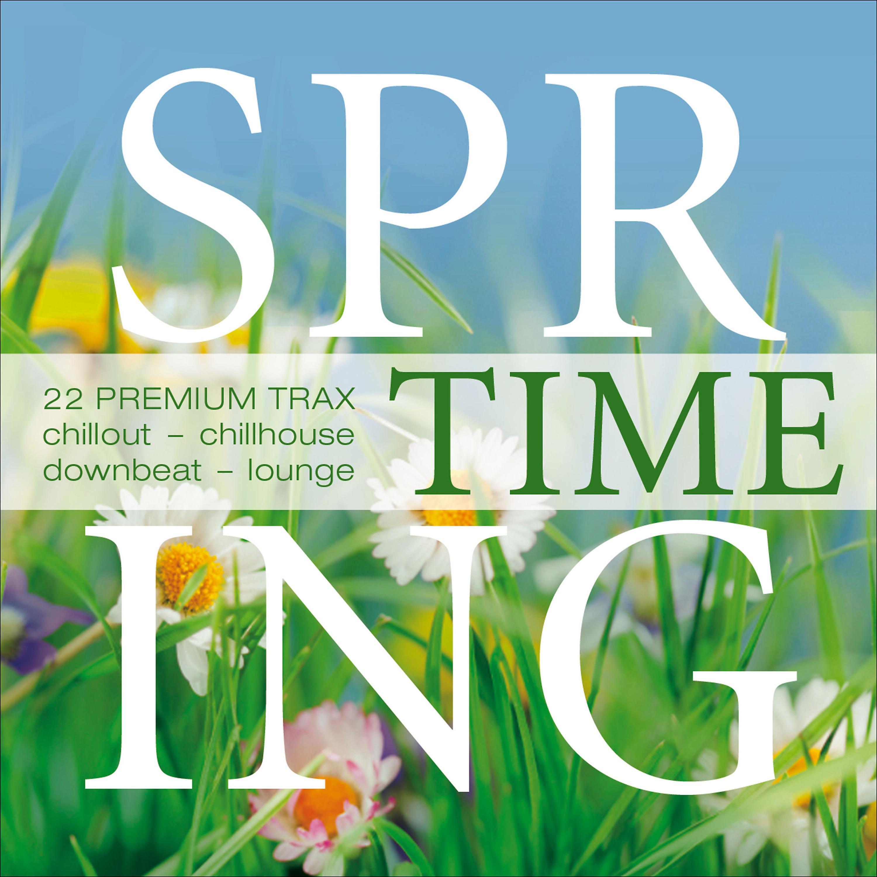 Постер альбома Spring Time - 22 Premium Trax Chillout, Chill House, Downbeat