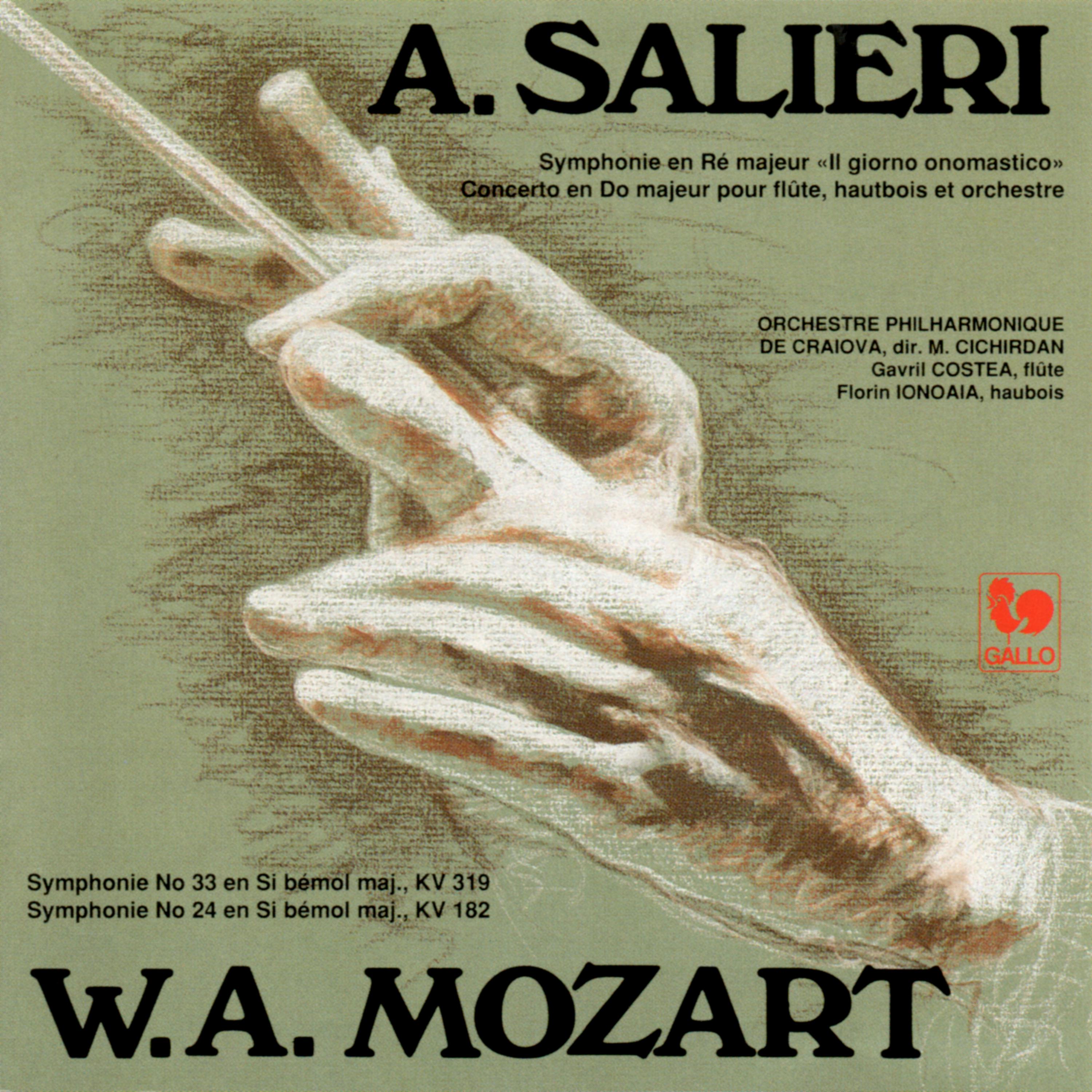 Постер альбома Antonio Salieri: Sinfonia in D Major "Il giorno onomastico" - Concerto for Flute and Oboe in C Major - Wolfgang Amadeus Mozart: Symphony No. 33, K. 319 - Symphony No. 24, K. 182