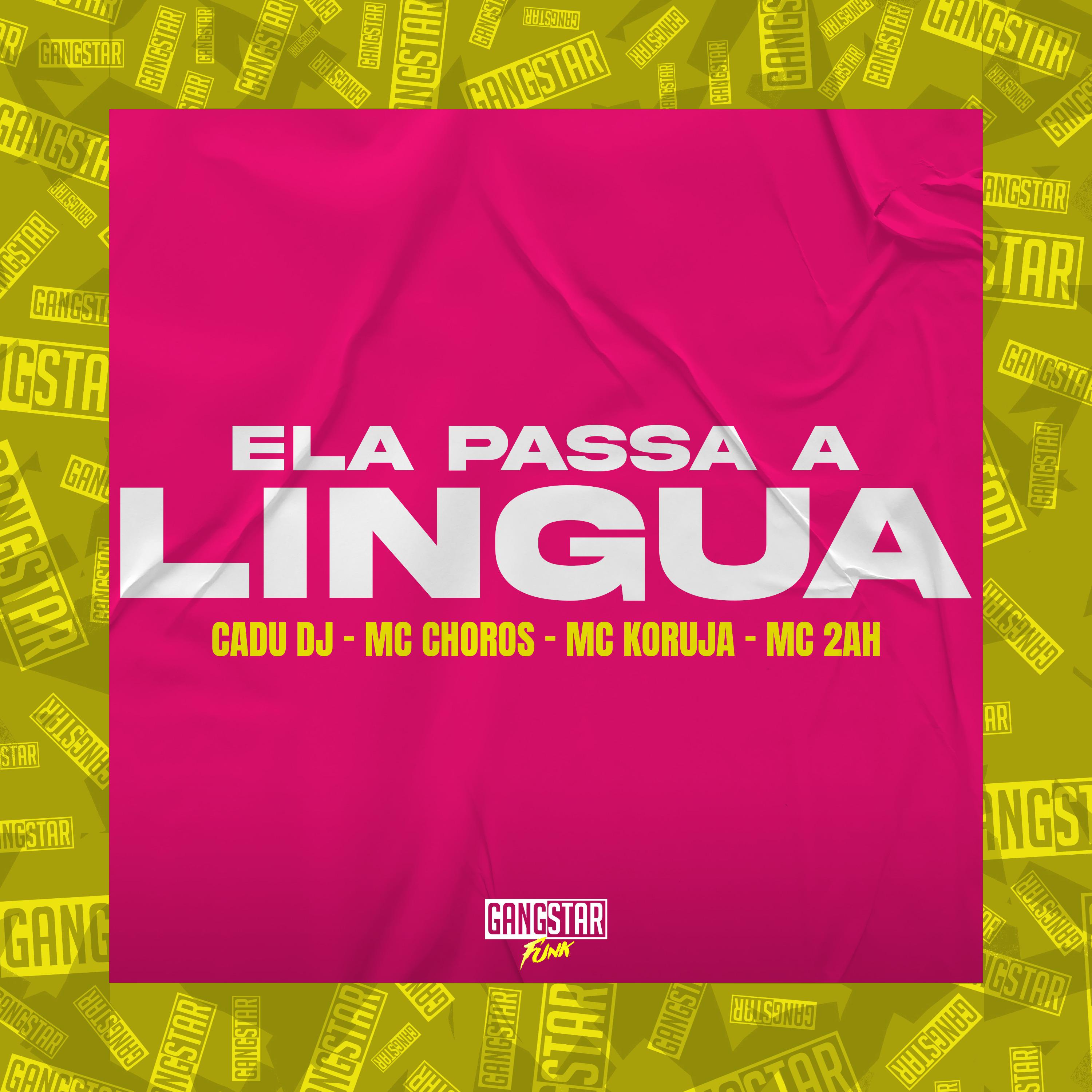 Постер альбома Ela Passa a Lingua