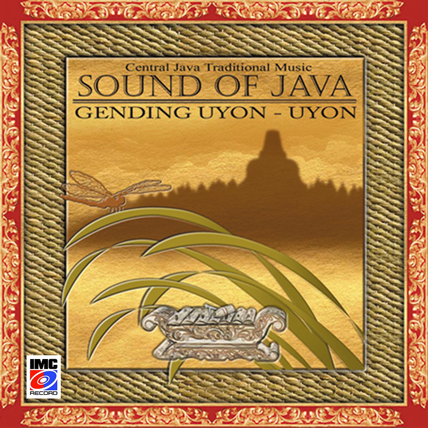 Постер альбома Sound of Java - Gending Uyon-Uyon