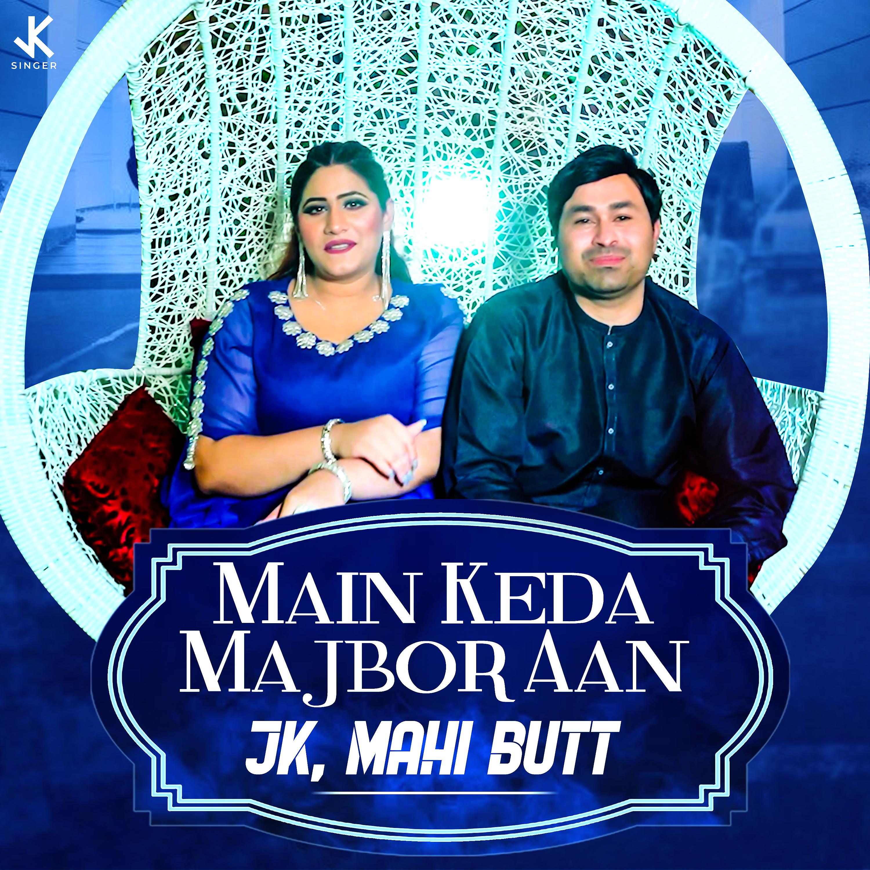 Постер альбома Main Keda Majbor Aan - Single