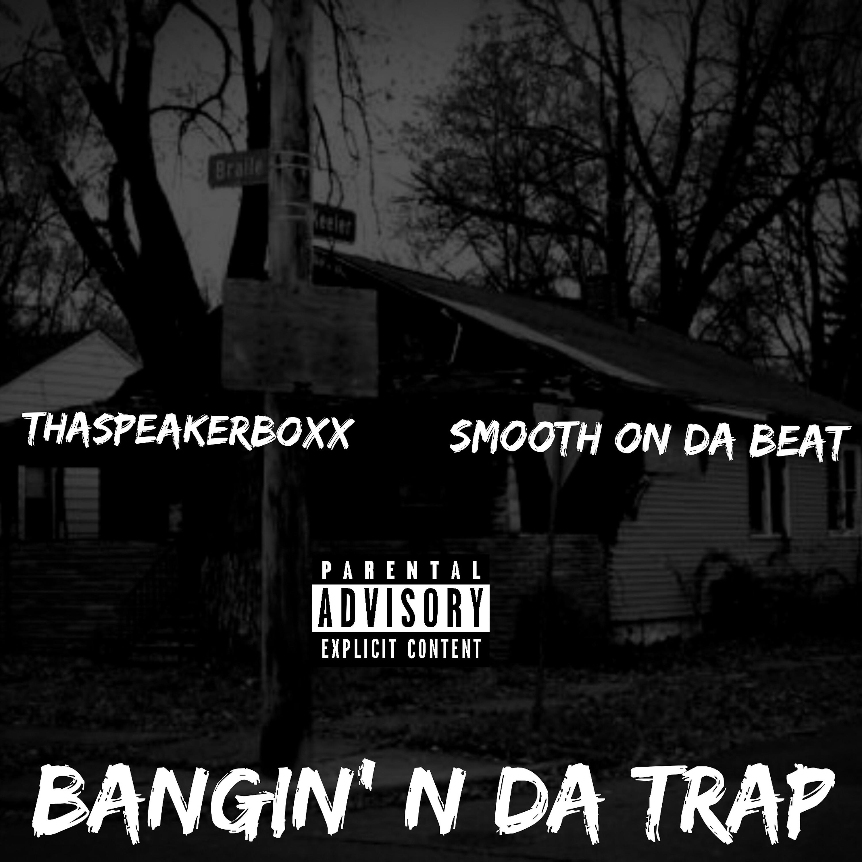 Постер альбома Bangin' N Da Trap