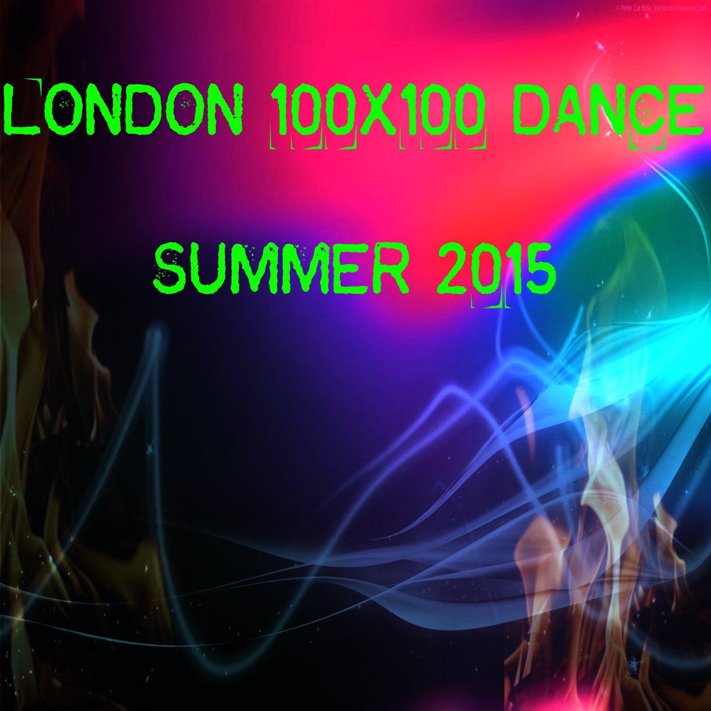 Постер альбома London 100x100 Dance Summer 2015