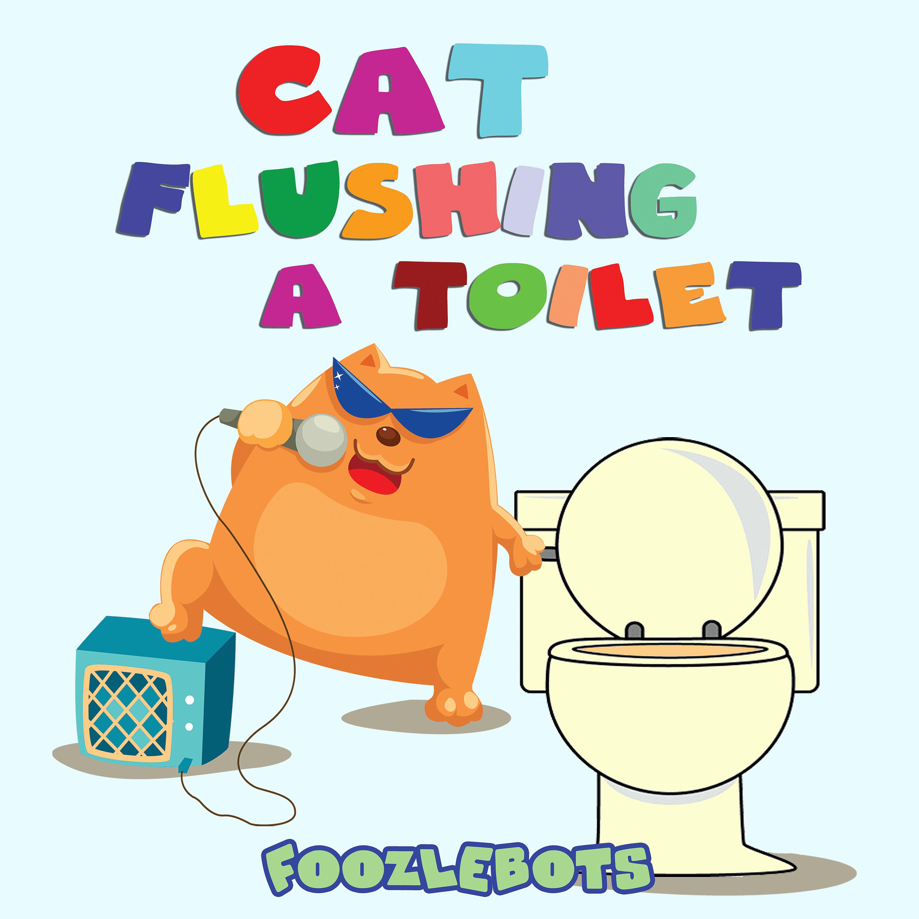 Постер альбома Cat Flushing a Toilet