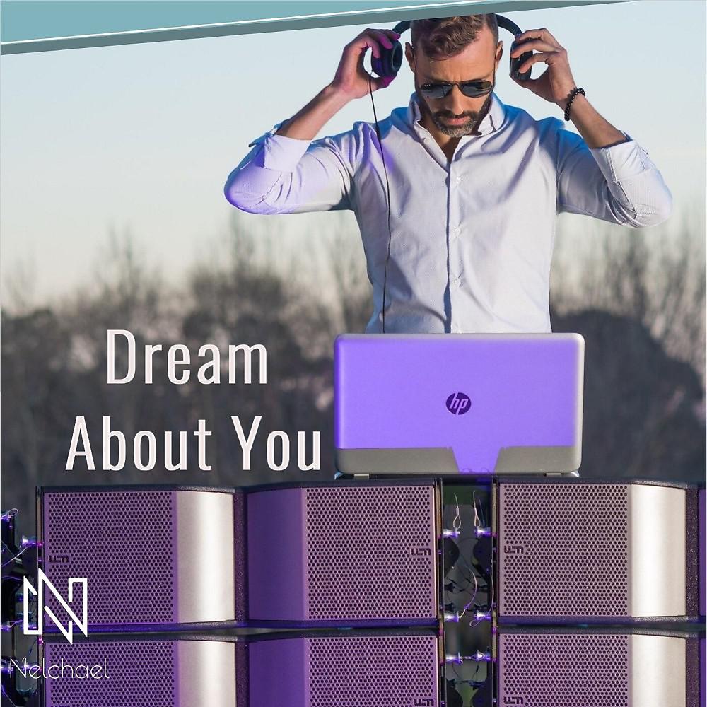 Постер альбома Dream About You (Original Mix)