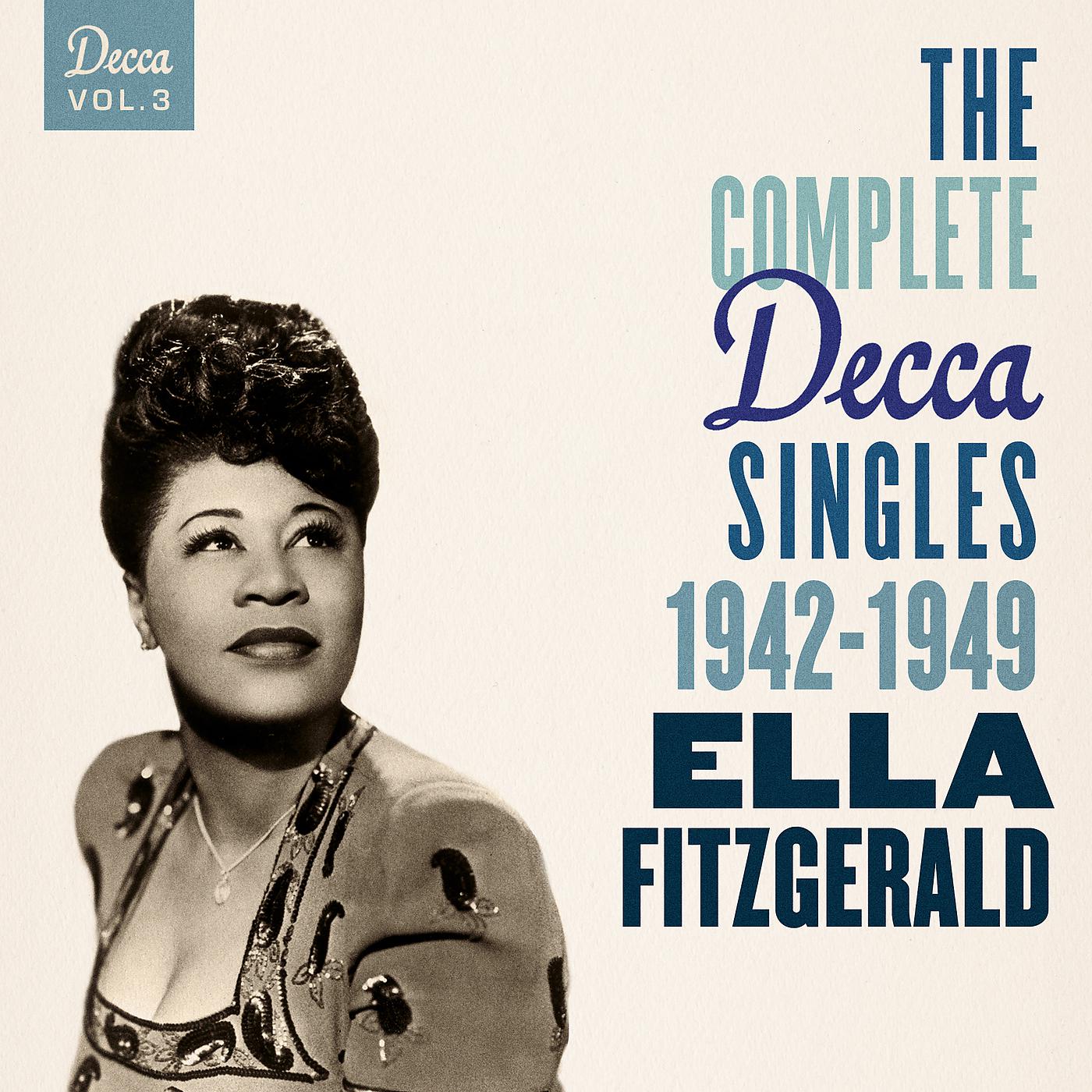 Постер альбома The Complete Decca Singles Vol. 3: 1942-1949