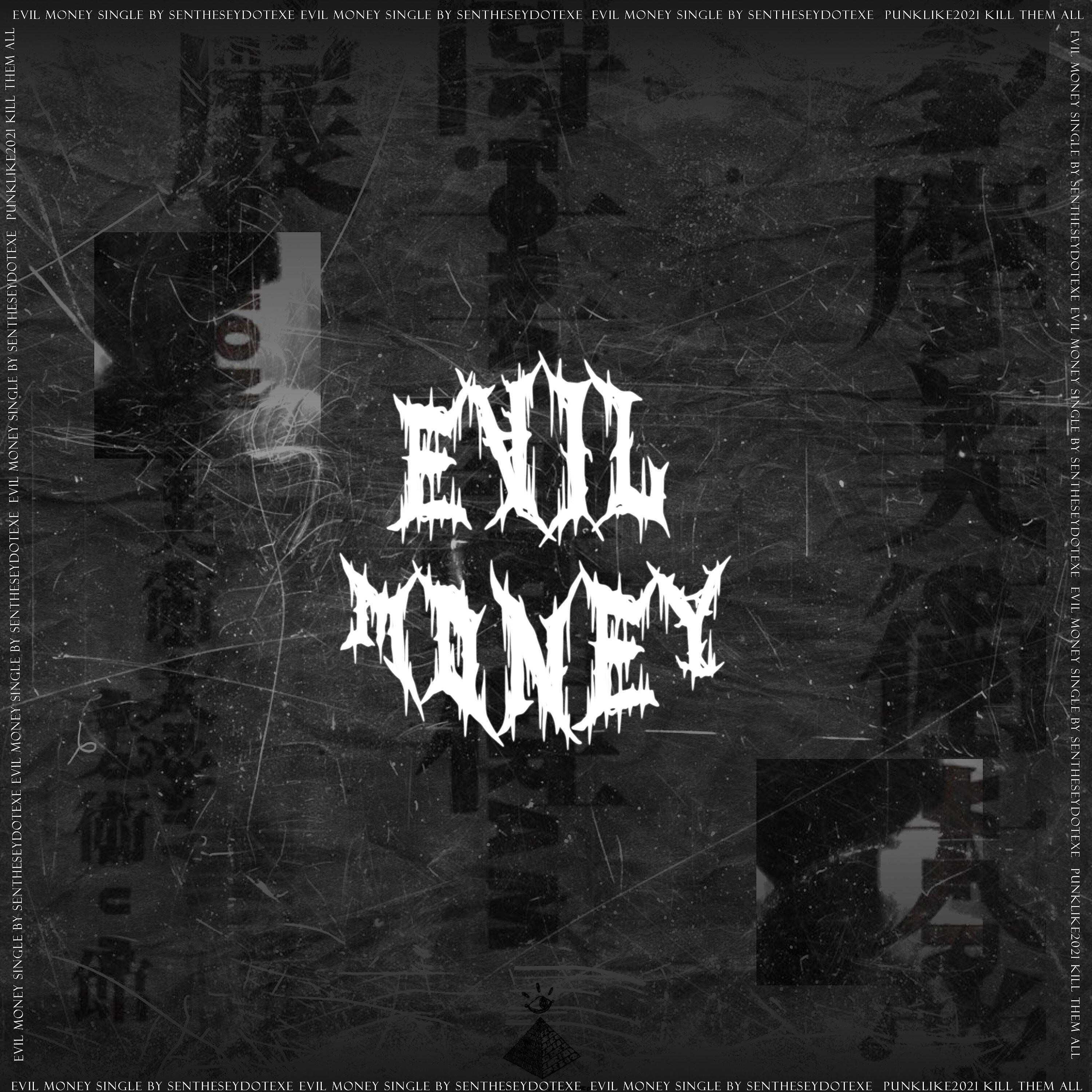 Постер альбома Evil Money