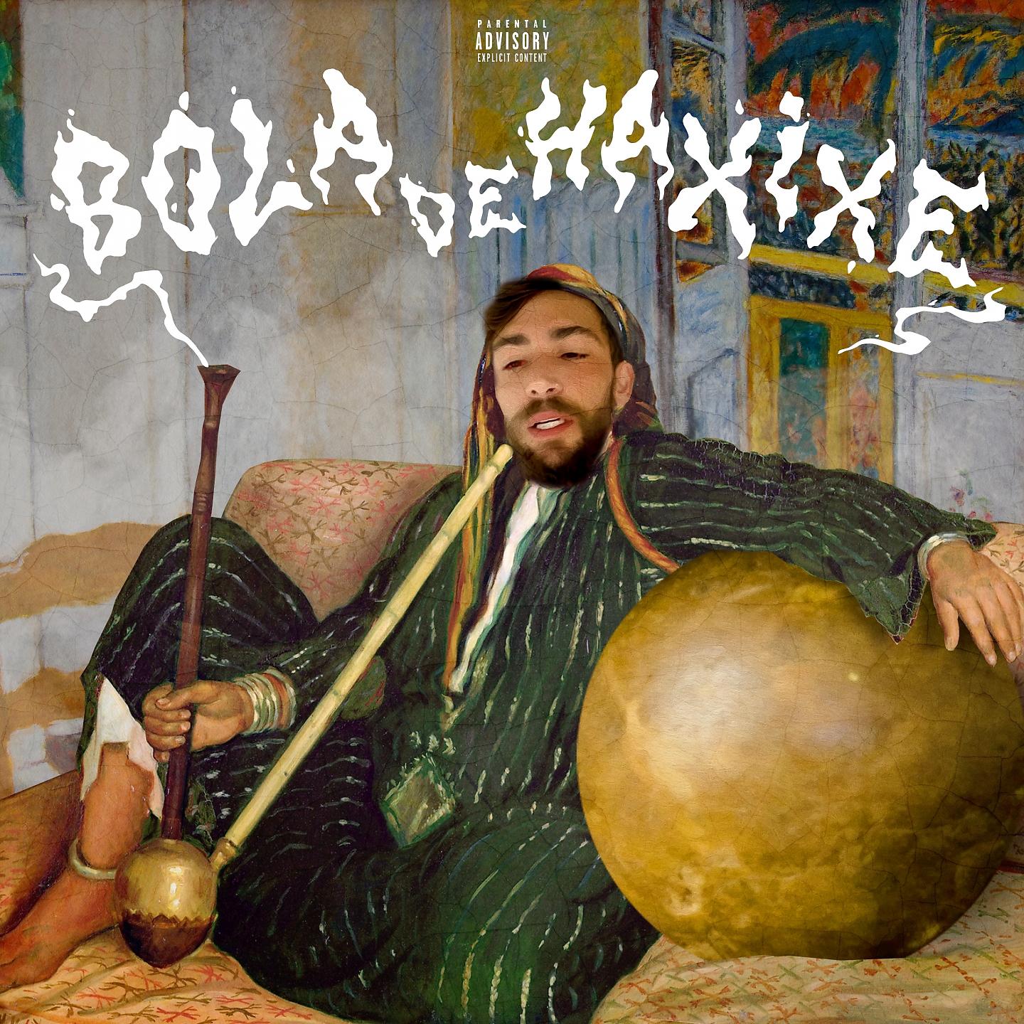 Постер альбома Bola de Haxixe