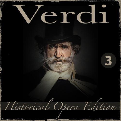 Постер альбома Verdi Historical Opera Edition, Vol. 3: Giovanna d'Arco, Attila & La Battaglia di Legnano