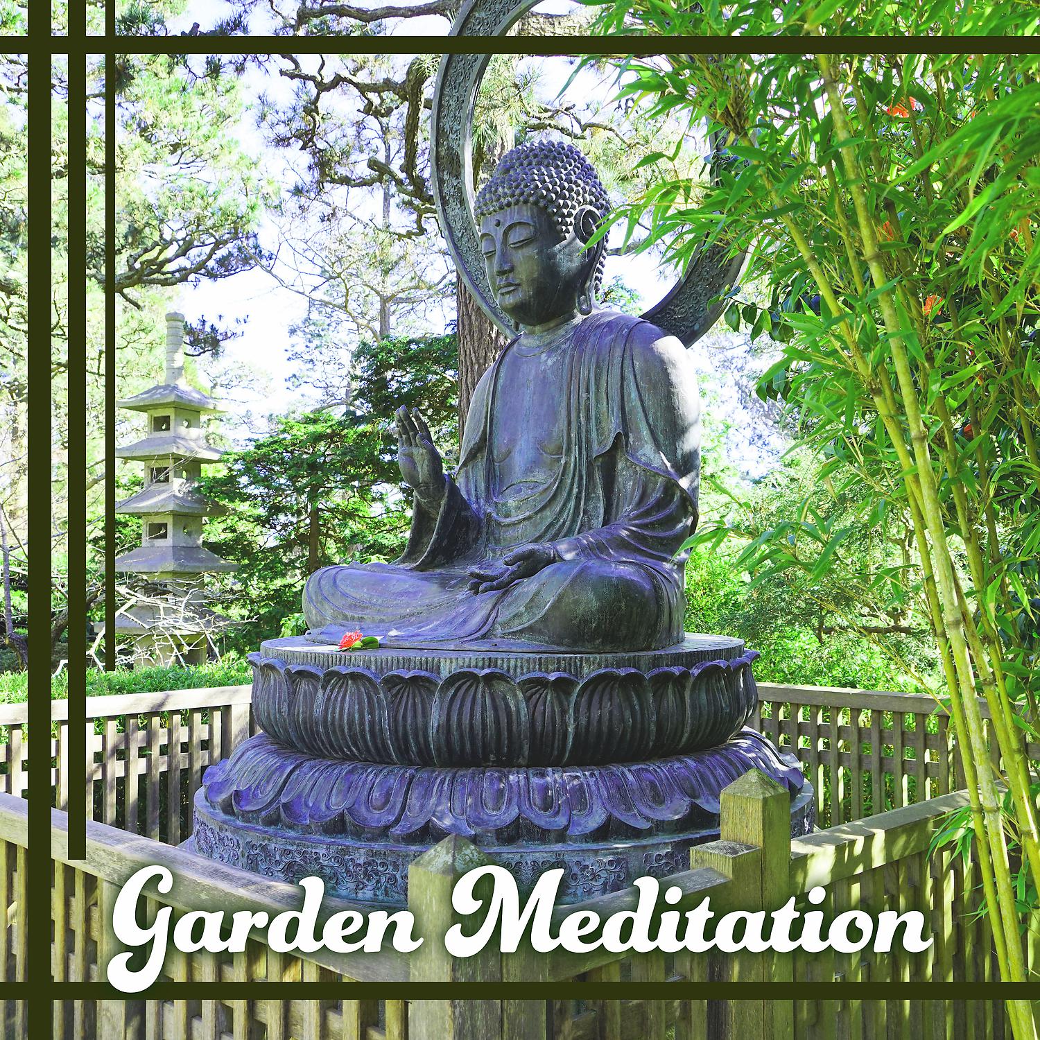 Постер альбома Garden Meditation: Healing Sound of Nature for Relax & Yoga & Massage Zen Calming Music