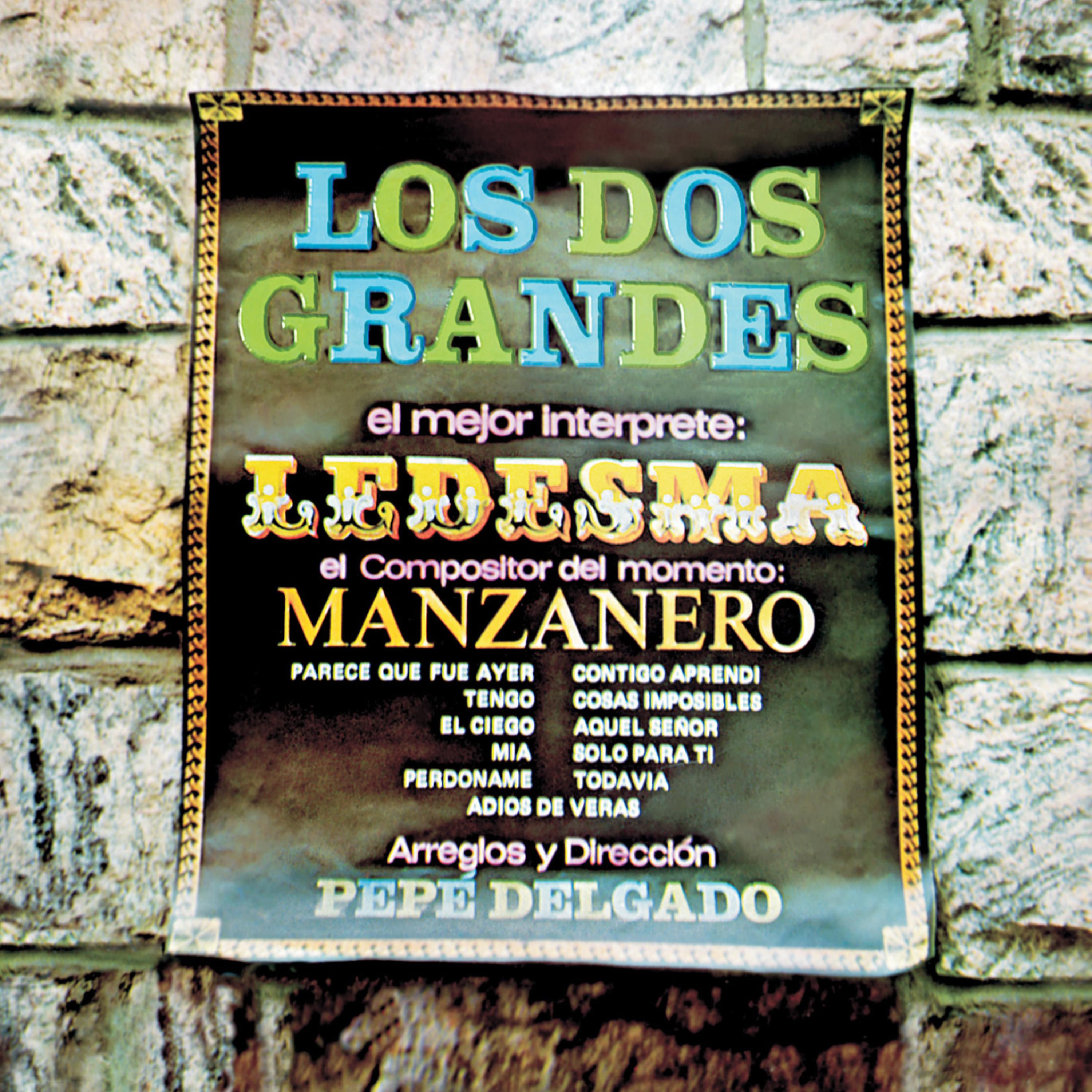 Постер альбома Los Dos Grandes - Ledesma y Manzanero