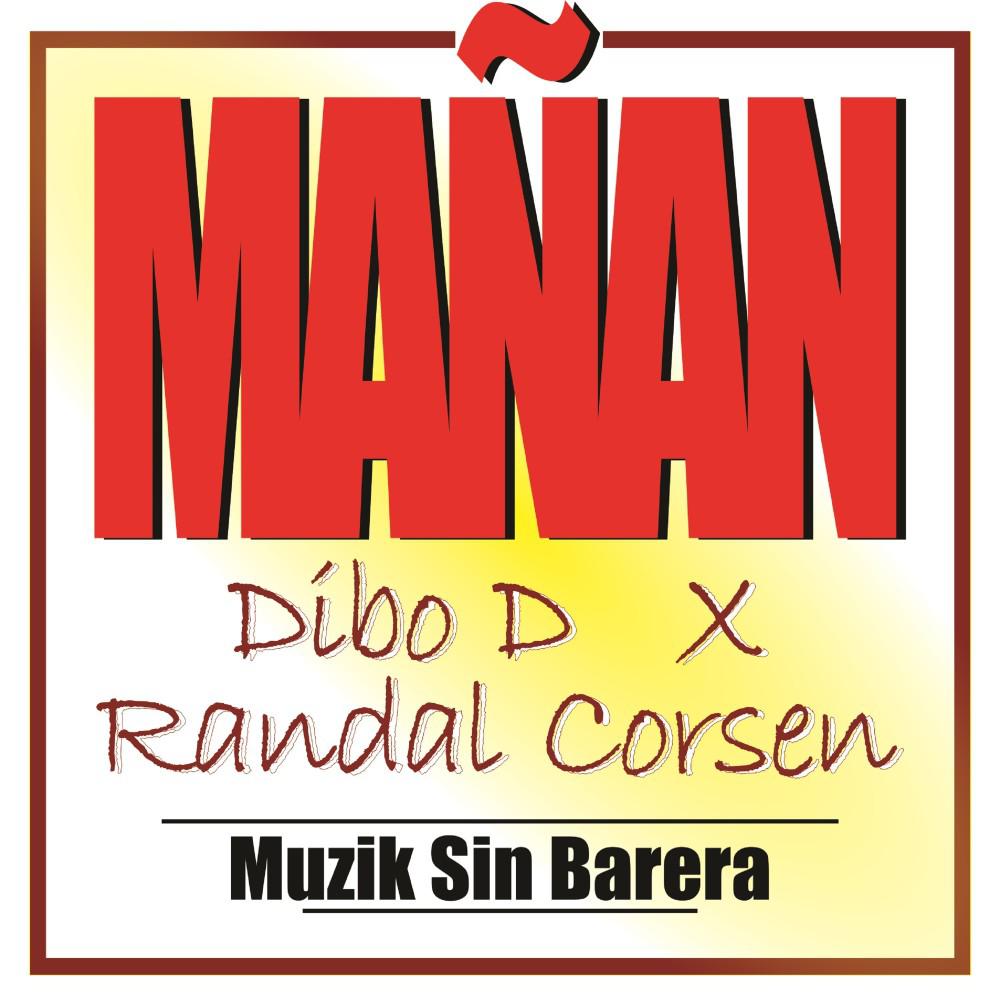 Постер альбома Mañan (Muzik Sin Barera)